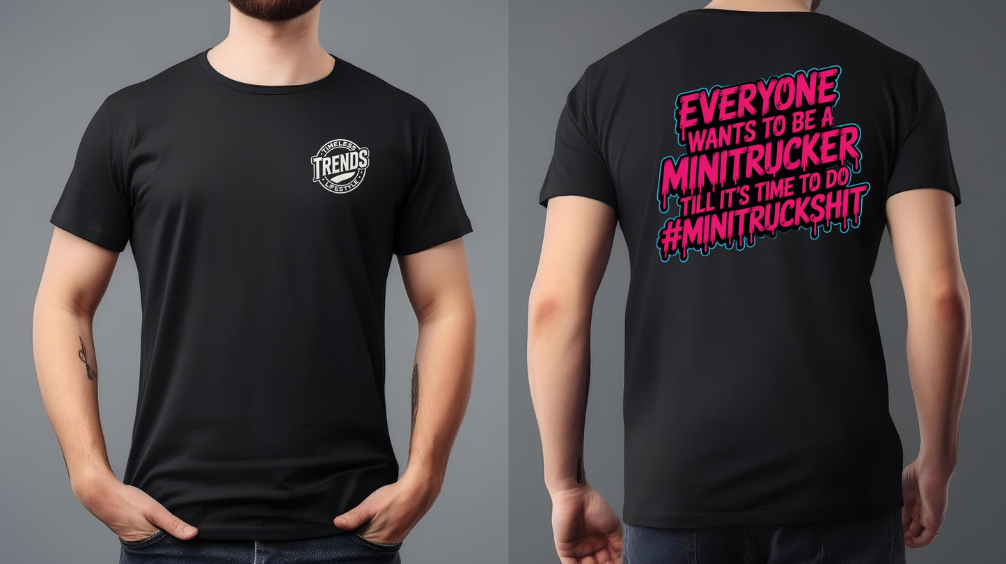 Everyone Wants to Be a Minitrucker