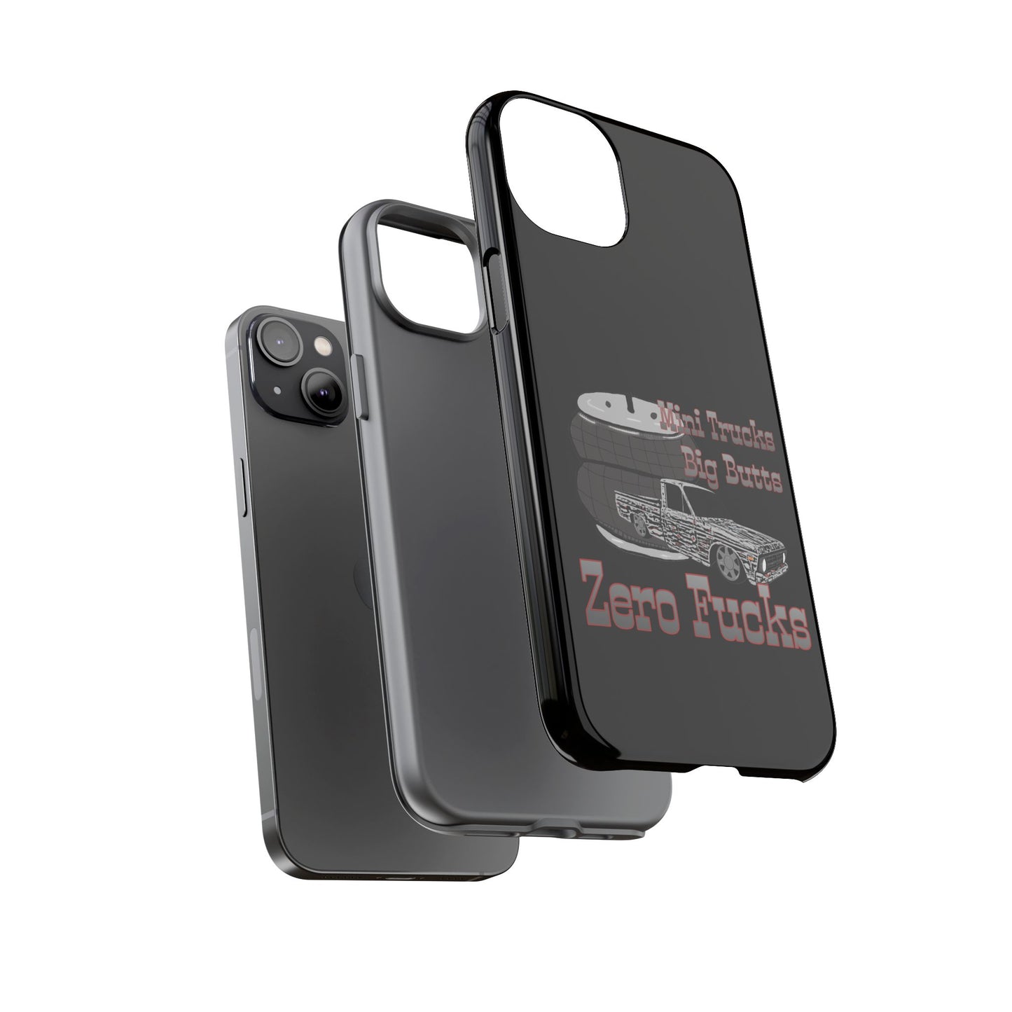 Funny Phone Case - Mini Trucks Big Butts Zero F@cks, Gift for Truck Lovers, Car