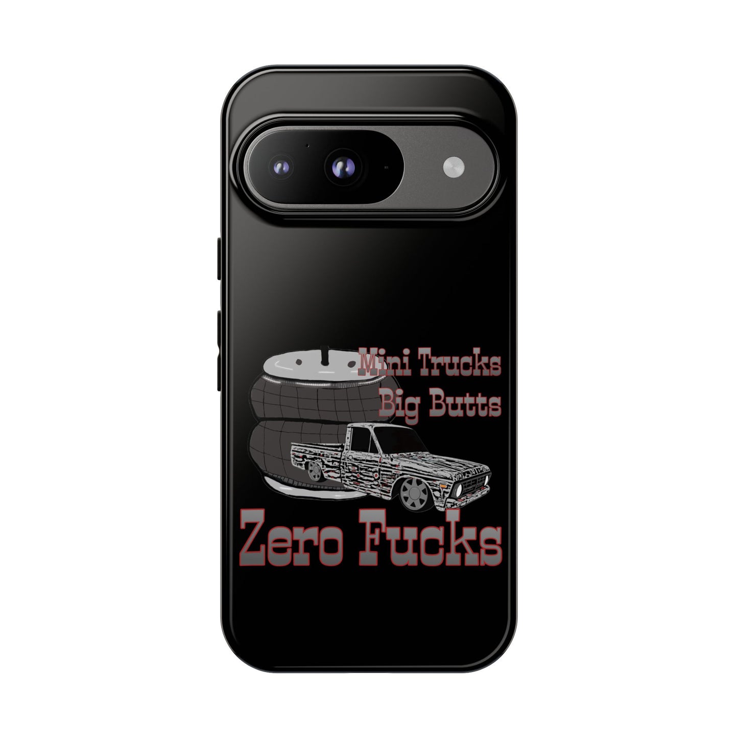 Funny Phone Case - Mini Trucks Big Butts Zero F@cks, Gift for Truck Lovers, Car