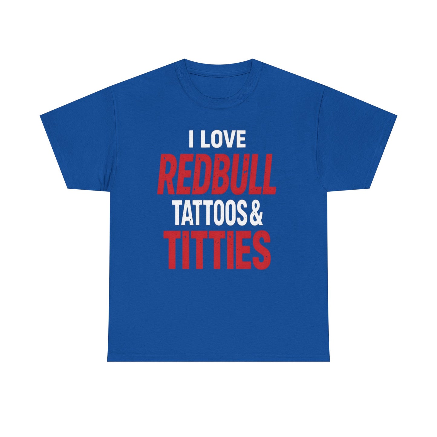 I Love Redbull Tattoos & Titties Shirt – Bold Graphic Party Tee