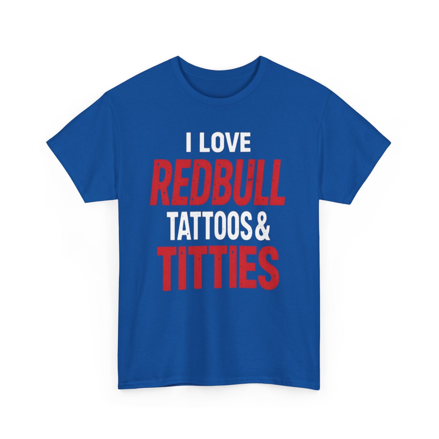 I Love Redbull Tattoos & Titties Shirt – Bold Graphic Party Tee