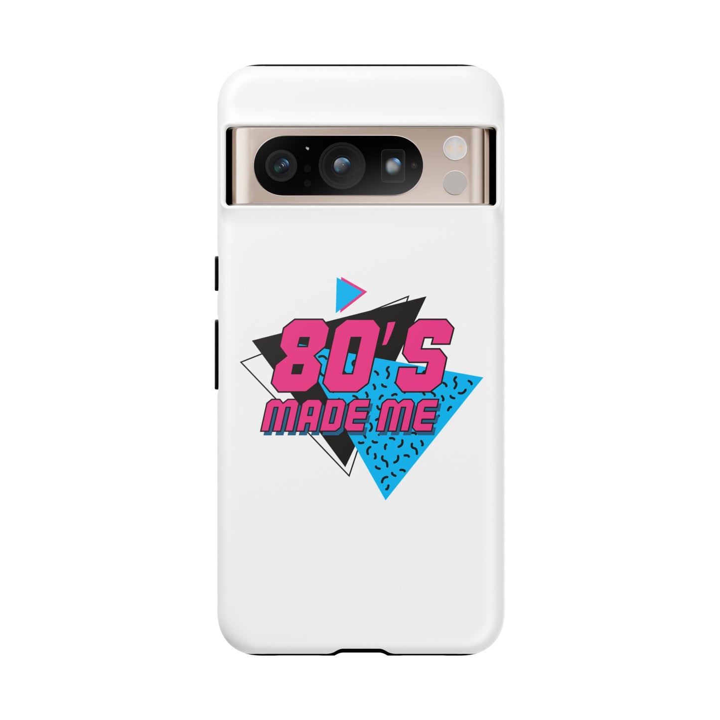 80's Made Me Phone Case - Retro Tough Phone Cover for Nostalgia Lovers