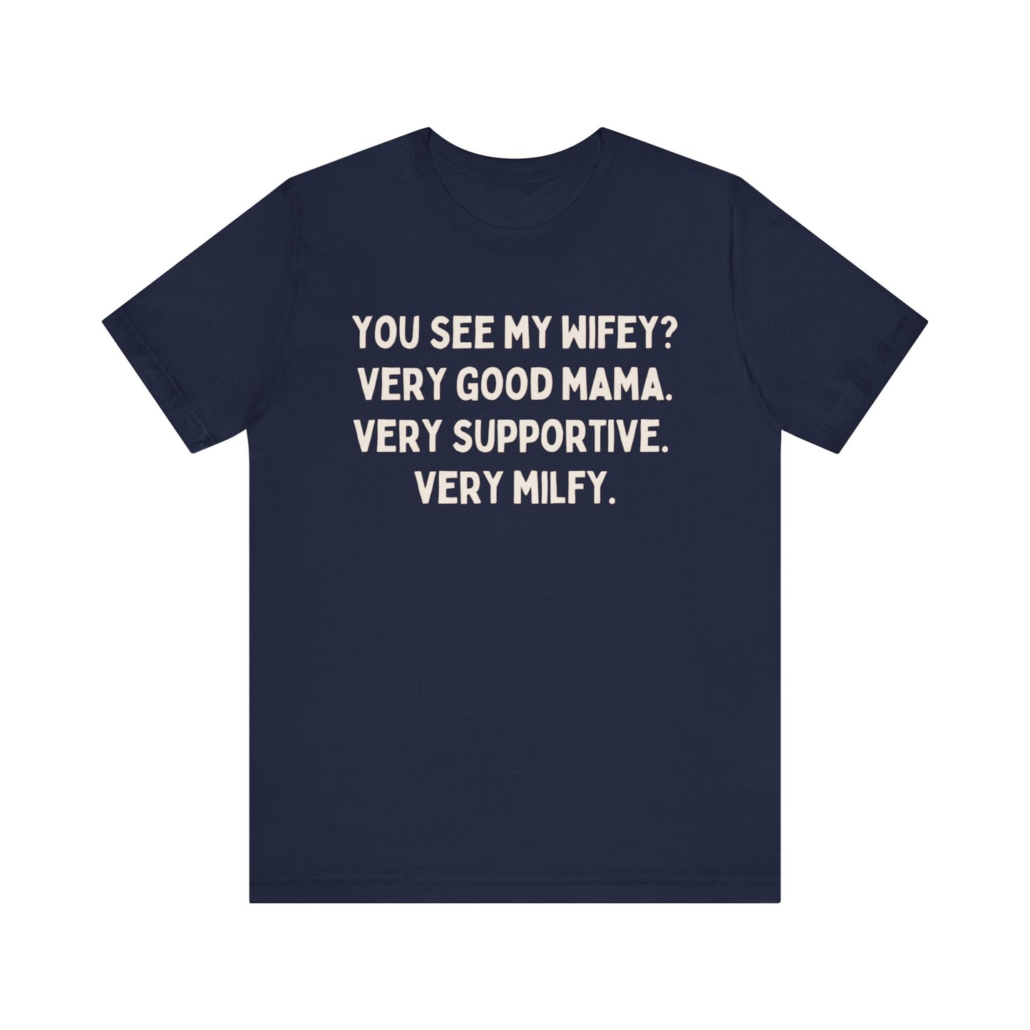 Milf Unisex Tee, Funny Gift for Dads, Sarcastic Graphic Shirt, Mother's Day