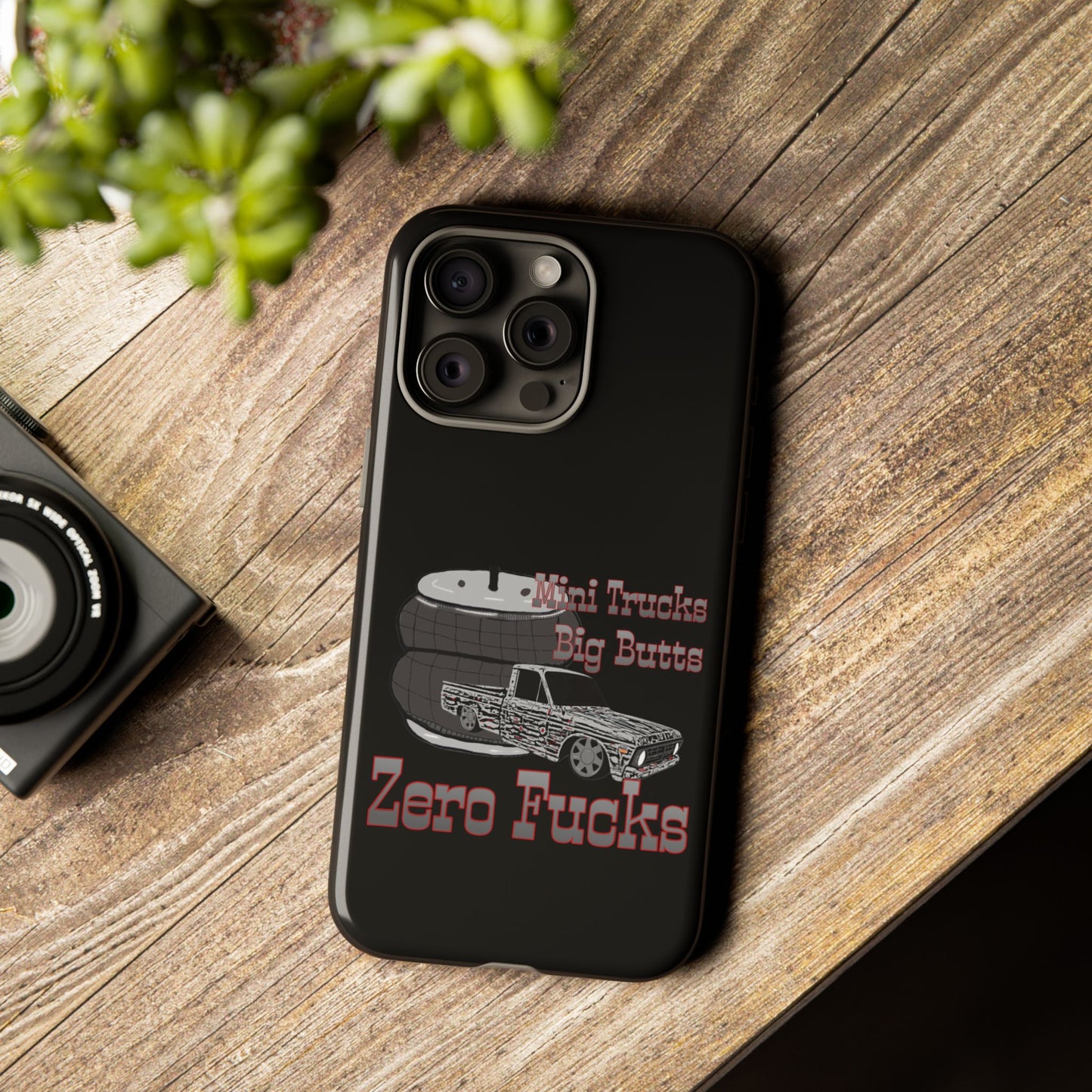 Funny Phone Case - Mini Trucks Big Butts Zero F@cks, Gift for Truck Lovers, Car