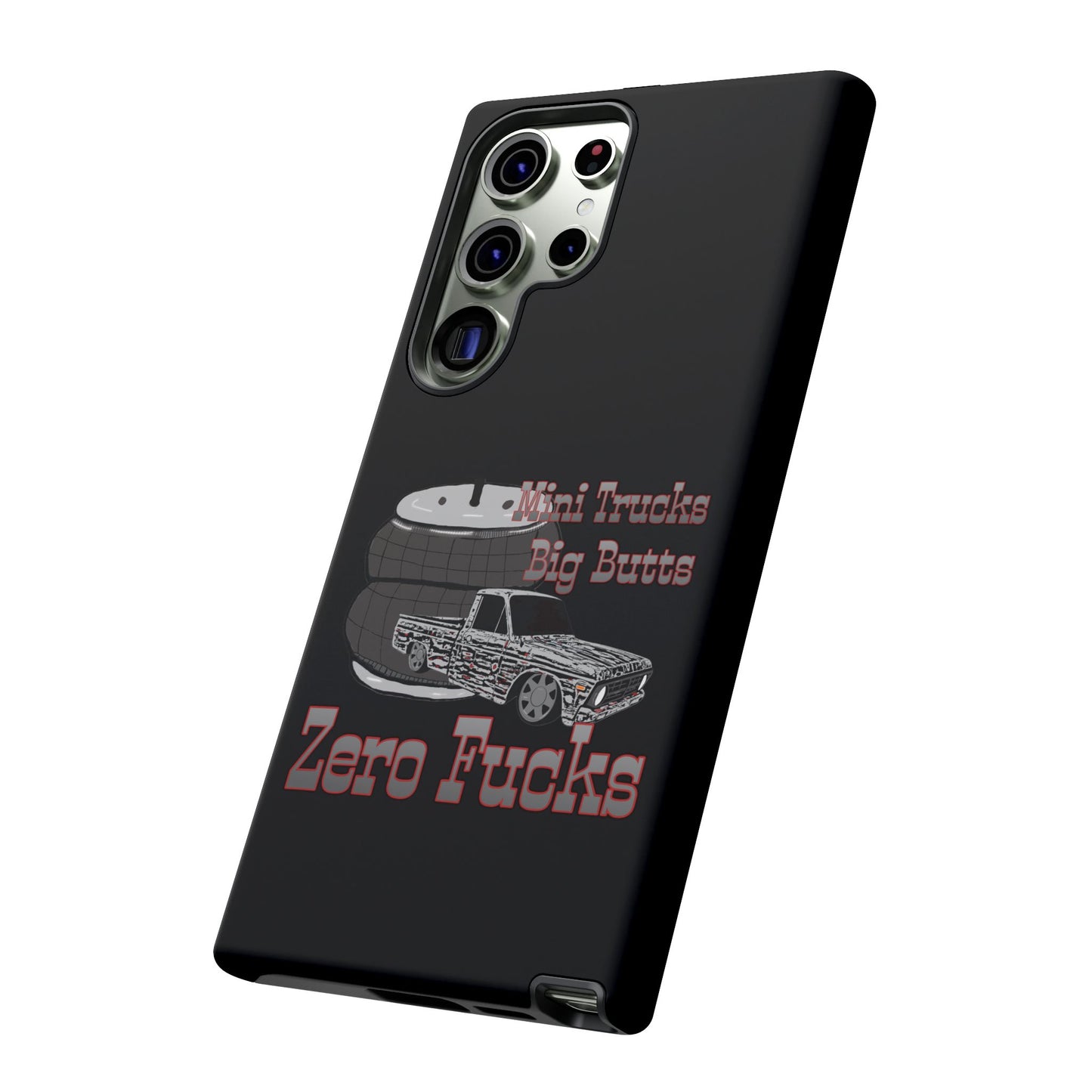 Funny Phone Case - Mini Trucks Big Butts Zero F@cks, Gift for Truck Lovers, Car