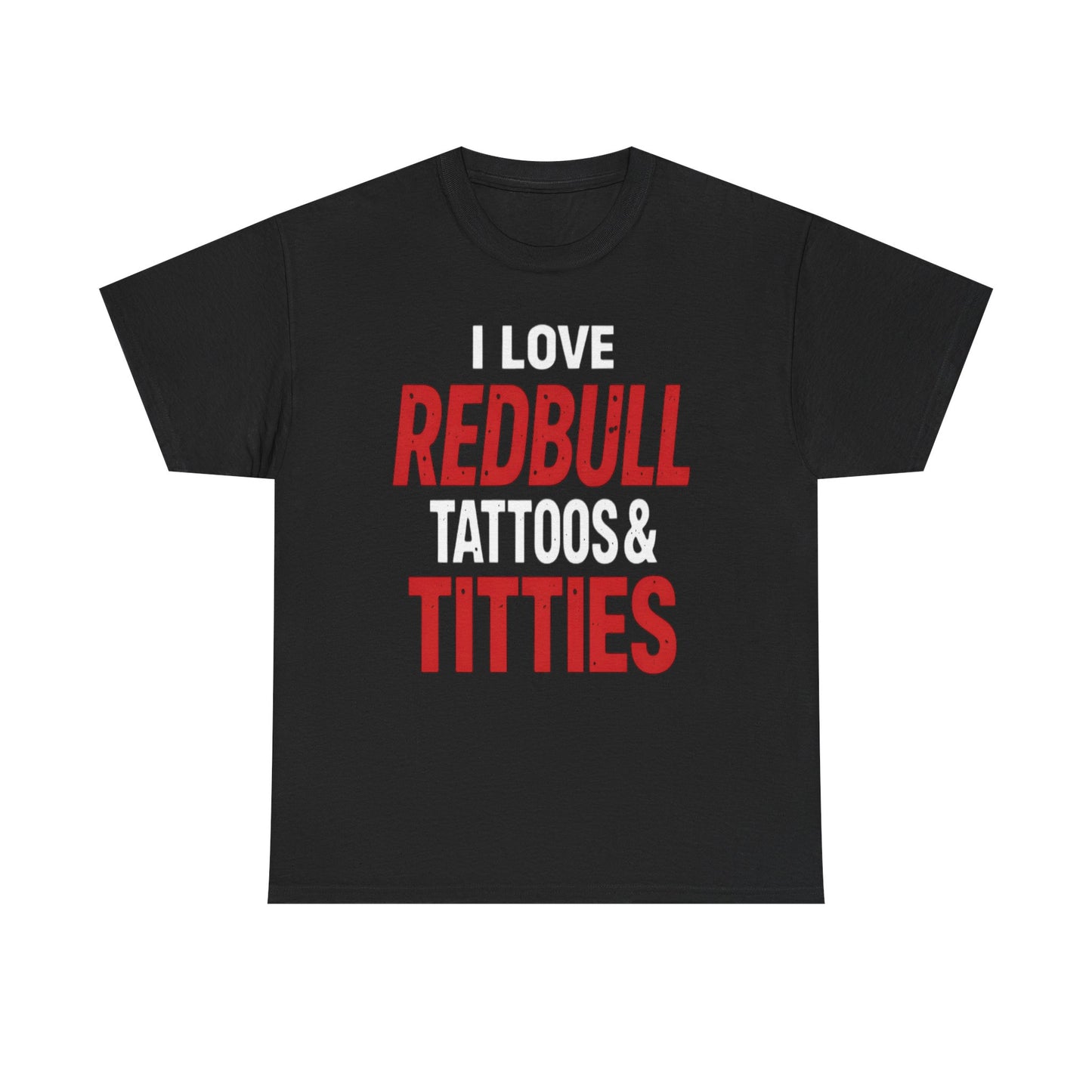 I Love Redbull Tattoos & Titties Shirt – Bold Graphic Party Tee