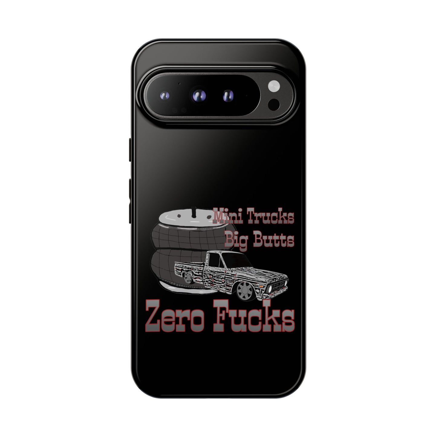 Funny Phone Case - Mini Trucks Big Butts Zero F@cks, Gift for Truck Lovers, Car
