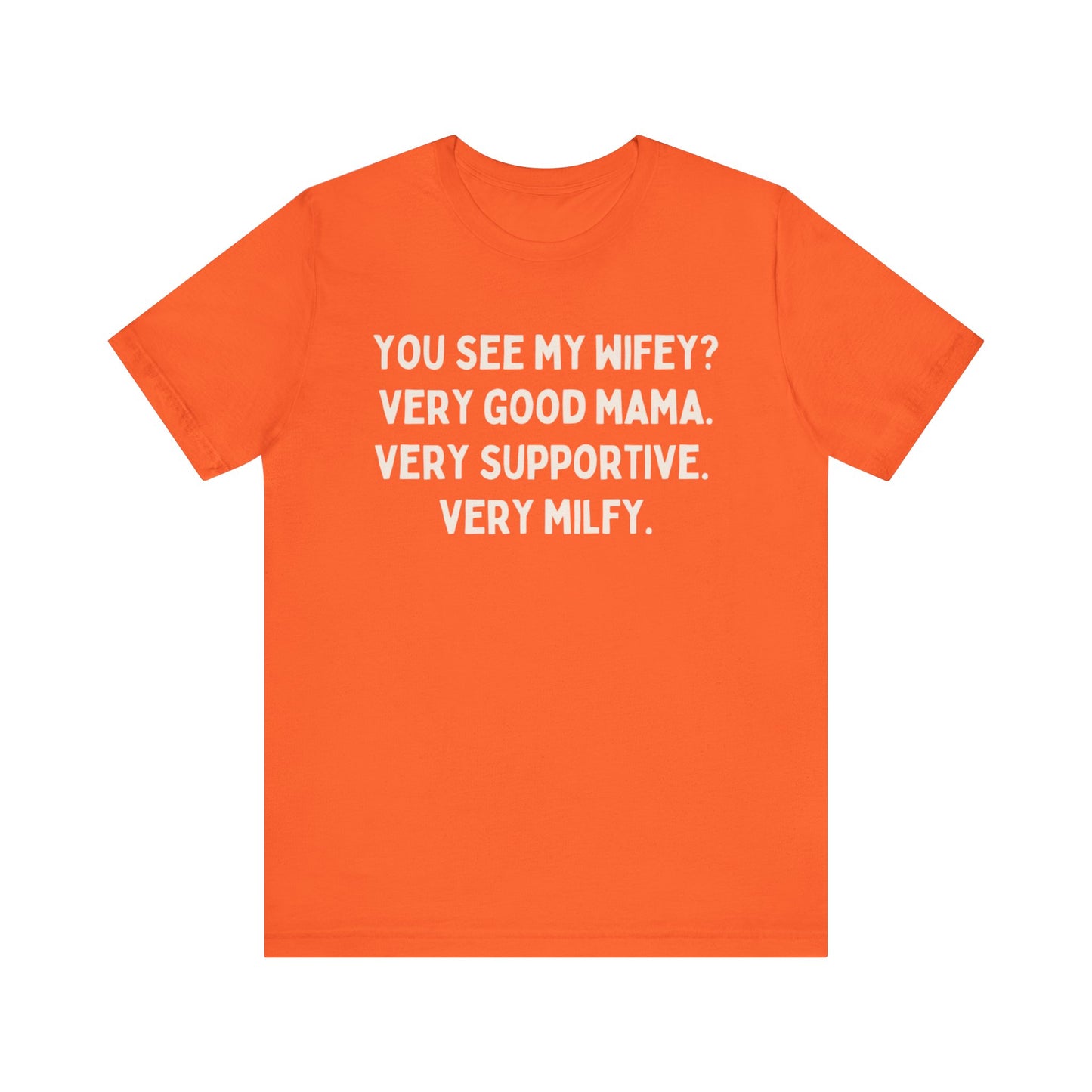 Milf Unisex Tee, Funny Gift for Dads, Sarcastic Graphic Shirt, Mother's Day