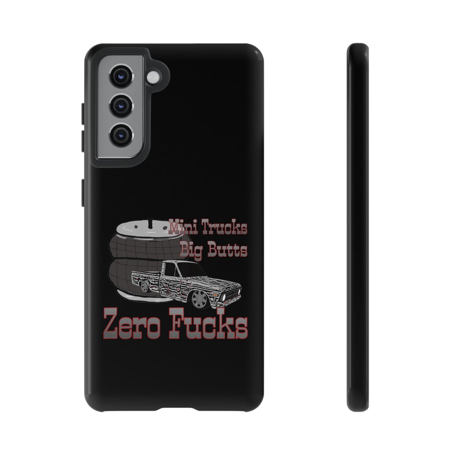 Funny Phone Case - Mini Trucks Big Butts Zero F@cks, Gift for Truck Lovers, Car