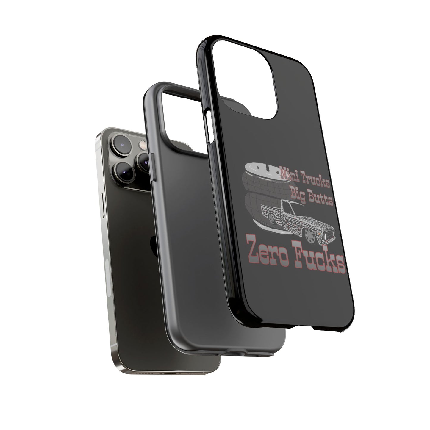 Funny Phone Case - Mini Trucks Big Butts Zero F@cks, Gift for Truck Lovers, Car
