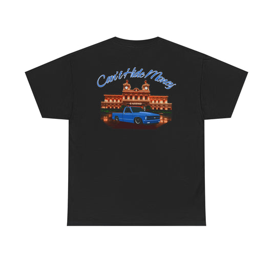 'Can't Hide Money' T-Shirt S10 Truck Graphic Tee