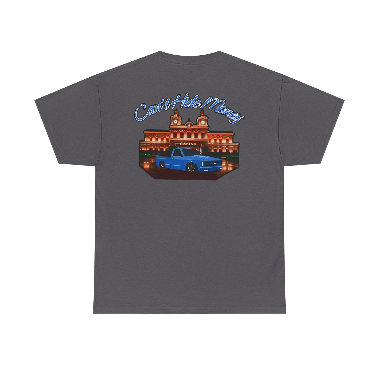 'Can't Hide Money' T-Shirt S10 Truck Graphic Tee