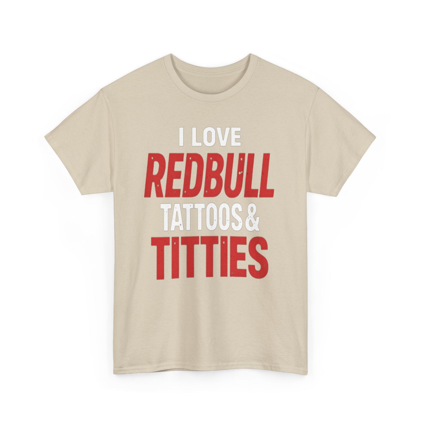 I Love Redbull Tattoos & Titties Shirt – Bold Graphic Party Tee