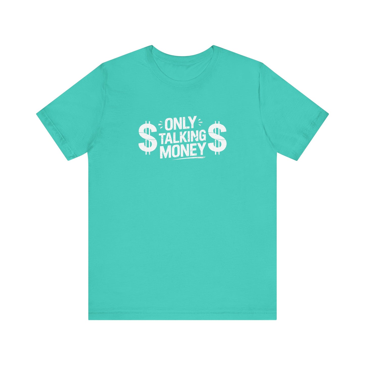 Money Talks Unisex Tee, Graphic T-Shirt