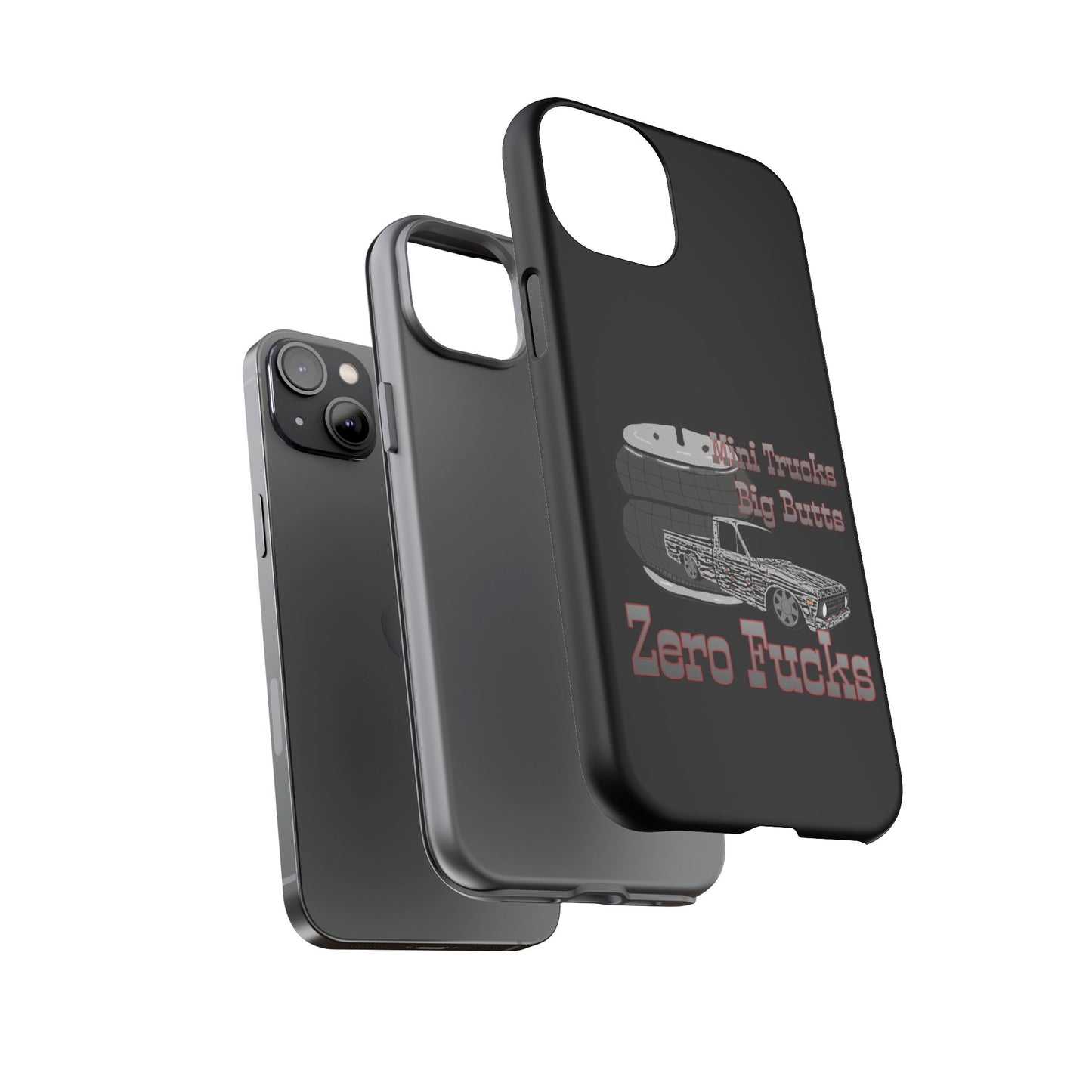 Funny Phone Case - Mini Trucks Big Butts Zero F@cks, Gift for Truck Lovers, Car