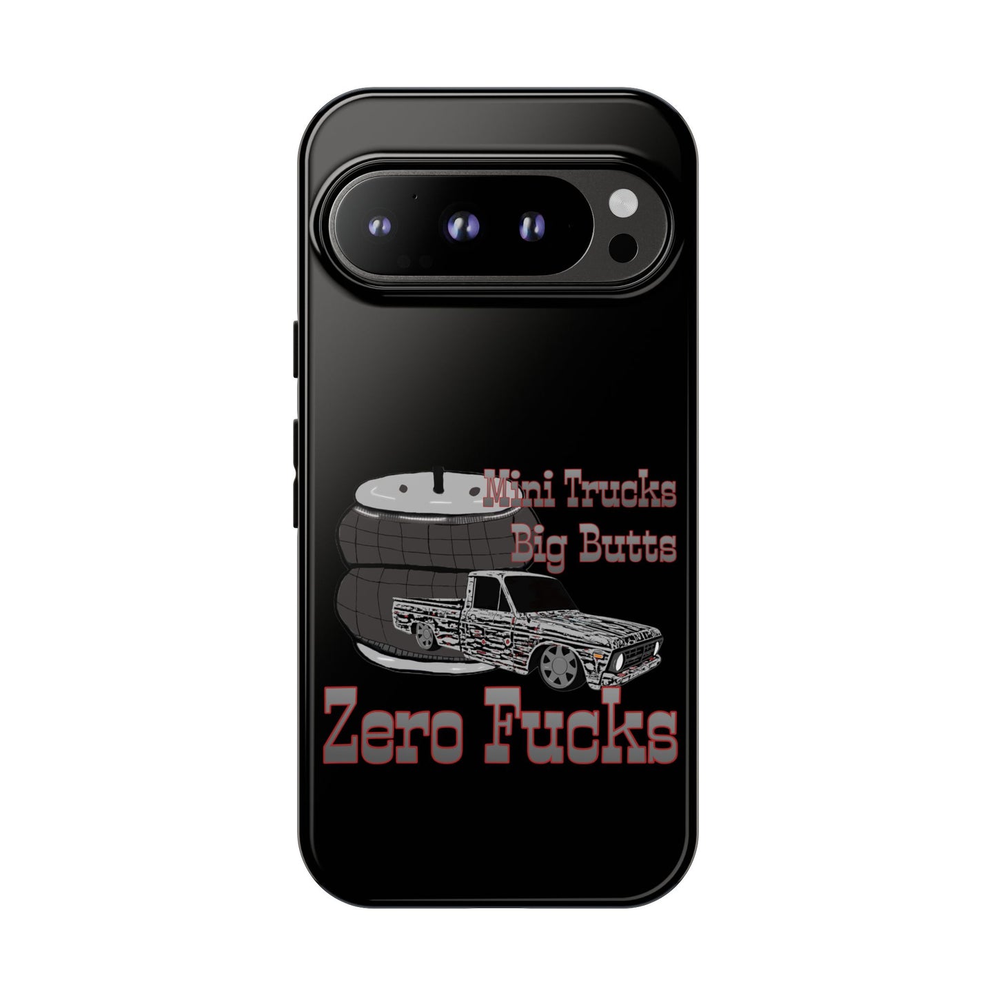 Funny Phone Case - Mini Trucks Big Butts Zero F@cks, Gift for Truck Lovers, Car