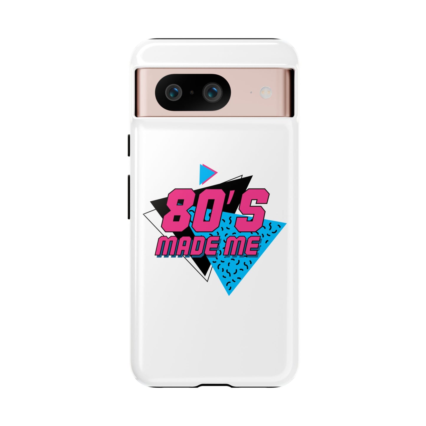 80's Made Me Phone Case - Retro Tough Phone Cover for Nostalgia Lovers