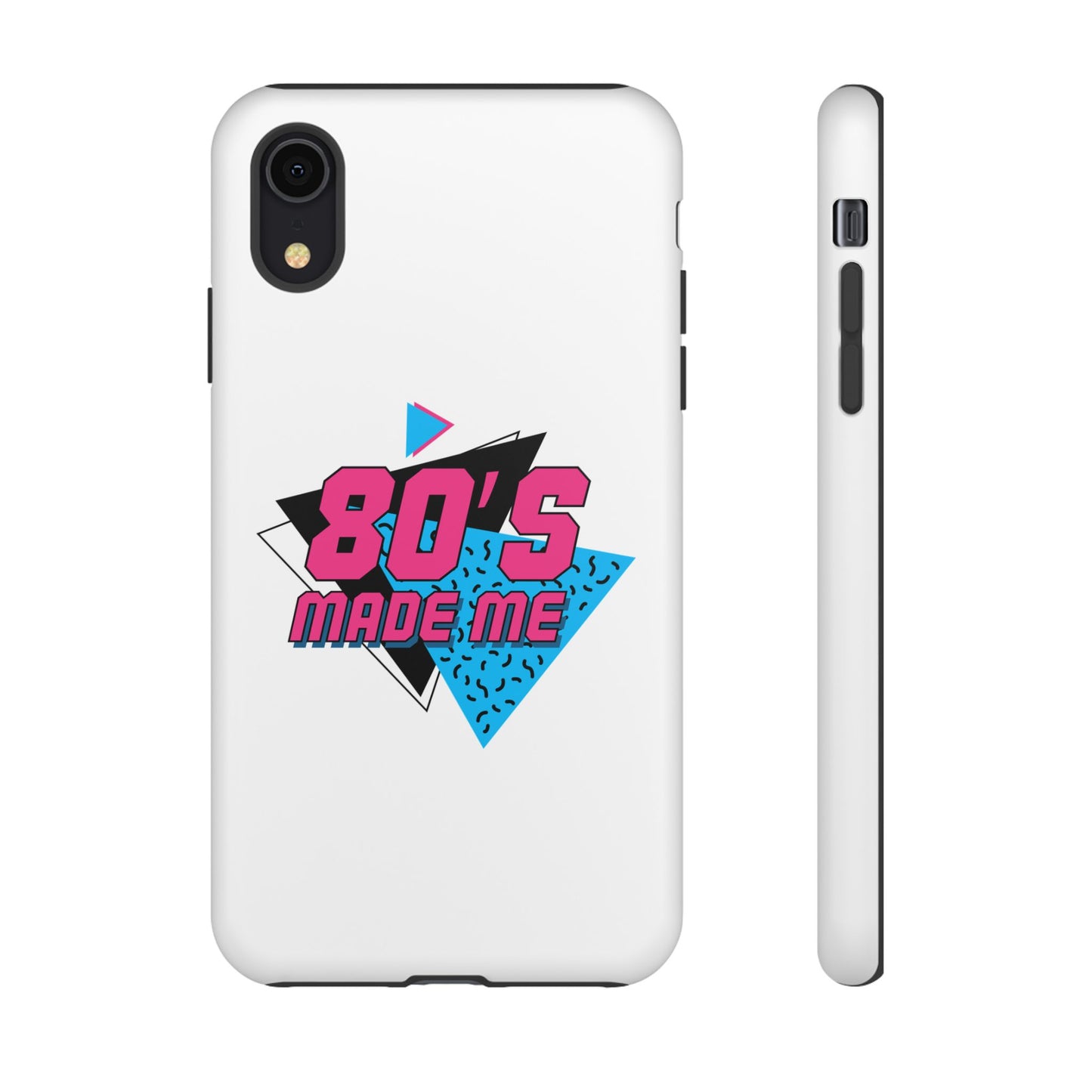 80's Made Me Phone Case - Retro Tough Phone Cover for Nostalgia Lovers