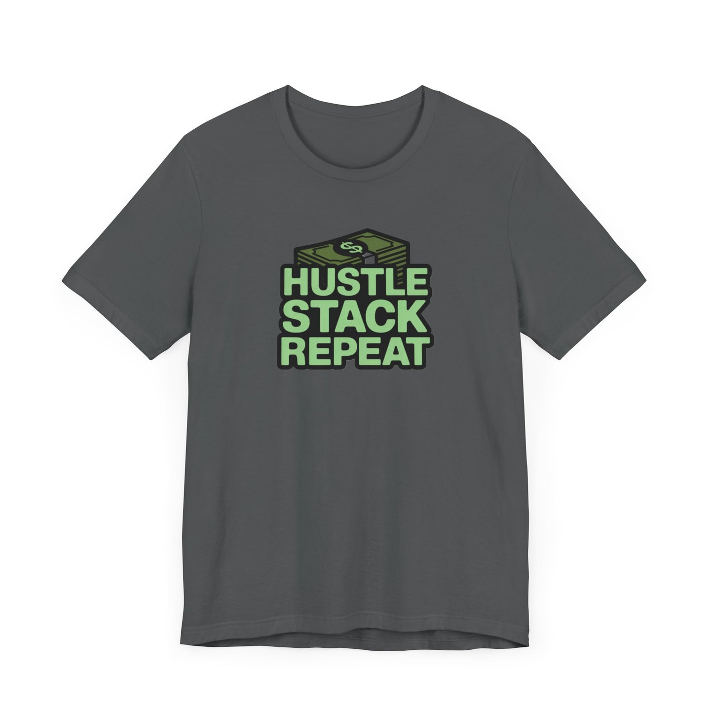 Hustle Stack Repeat Tee - Motivational T-Shirt for Entrepreneurs