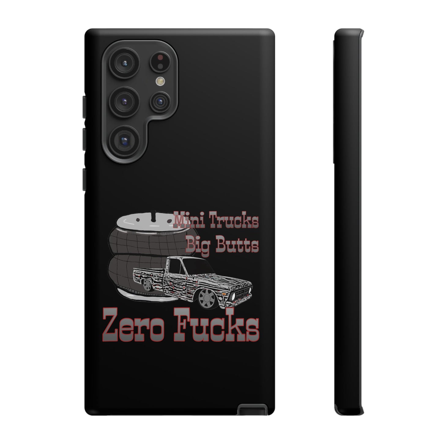 Funny Phone Case - Mini Trucks Big Butts Zero F@cks, Gift for Truck Lovers, Car