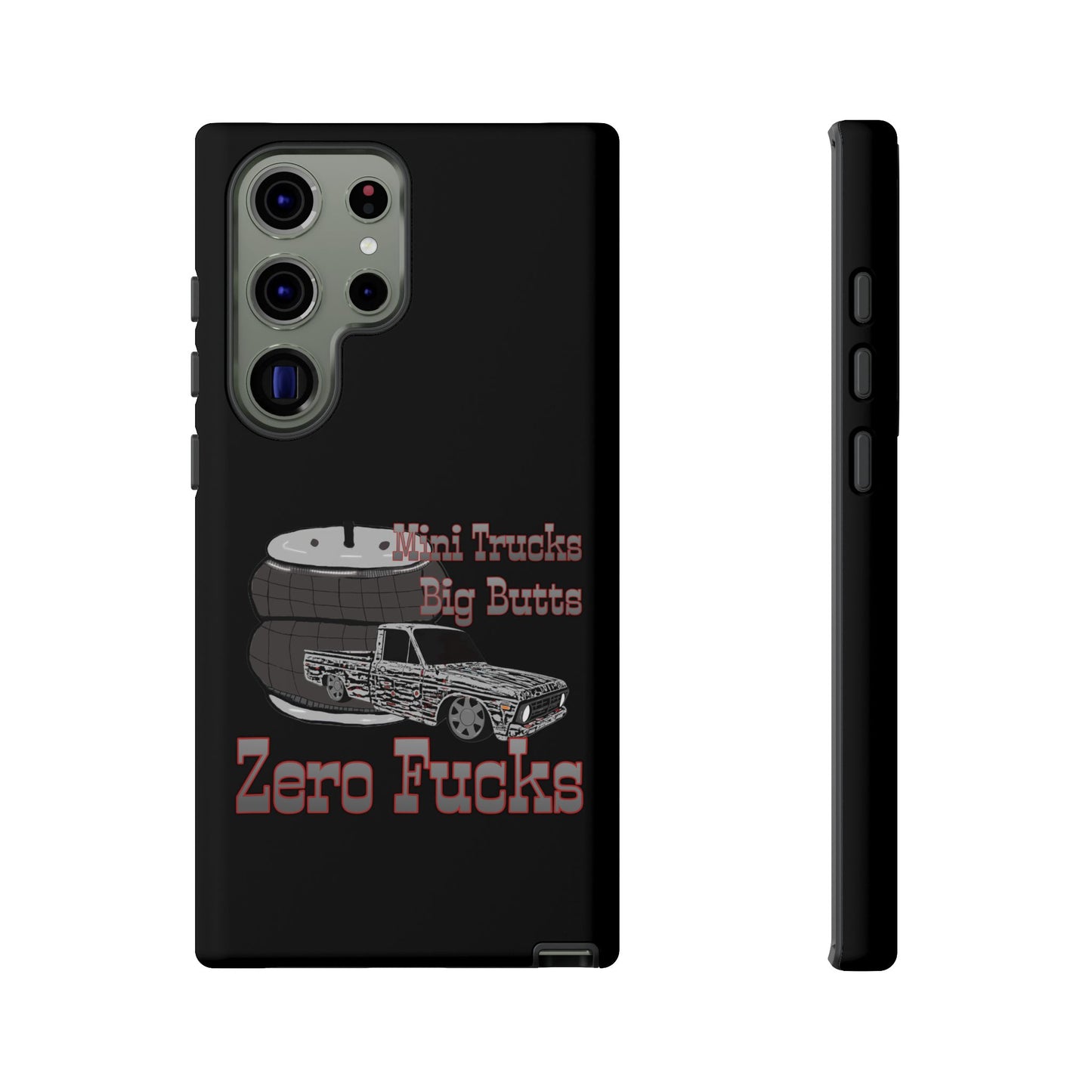 Funny Phone Case - Mini Trucks Big Butts Zero F@cks, Gift for Truck Lovers, Car