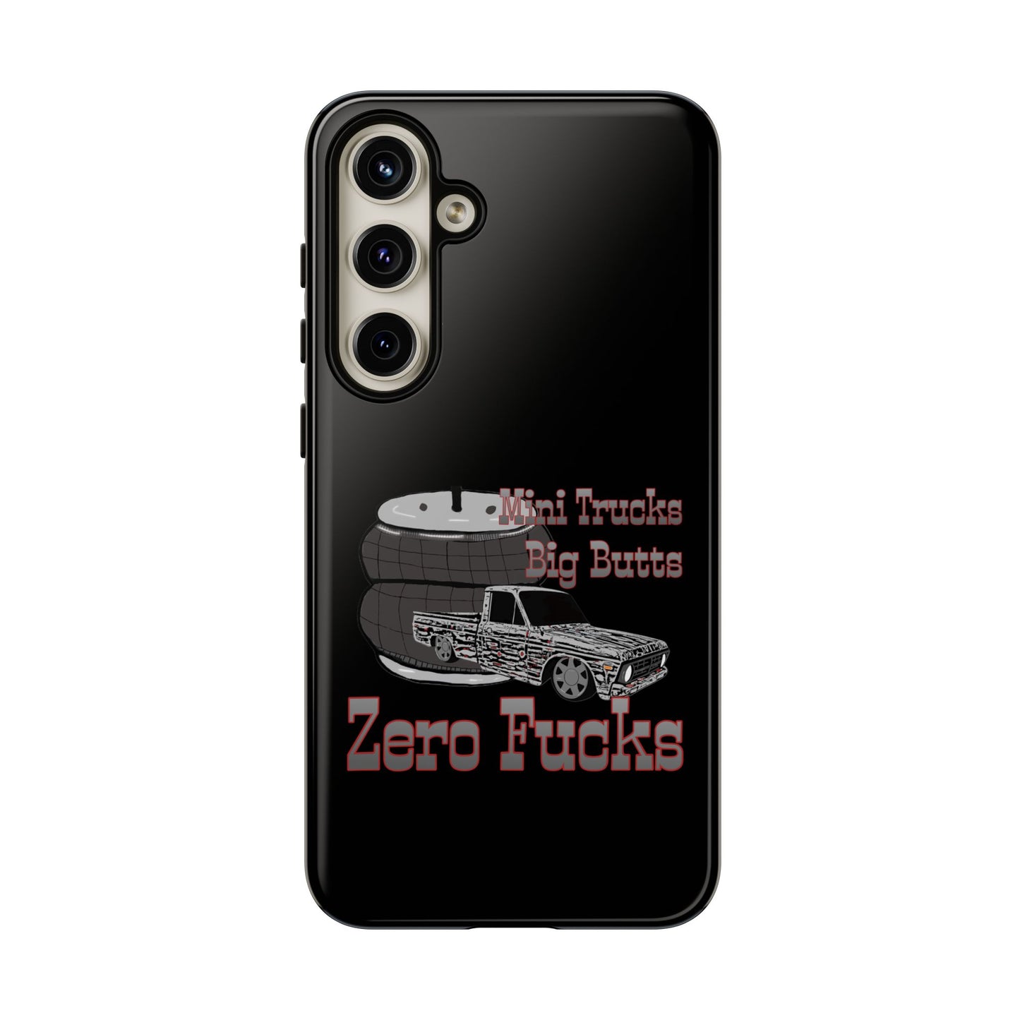 Funny Phone Case - Mini Trucks Big Butts Zero F@cks, Gift for Truck Lovers, Car