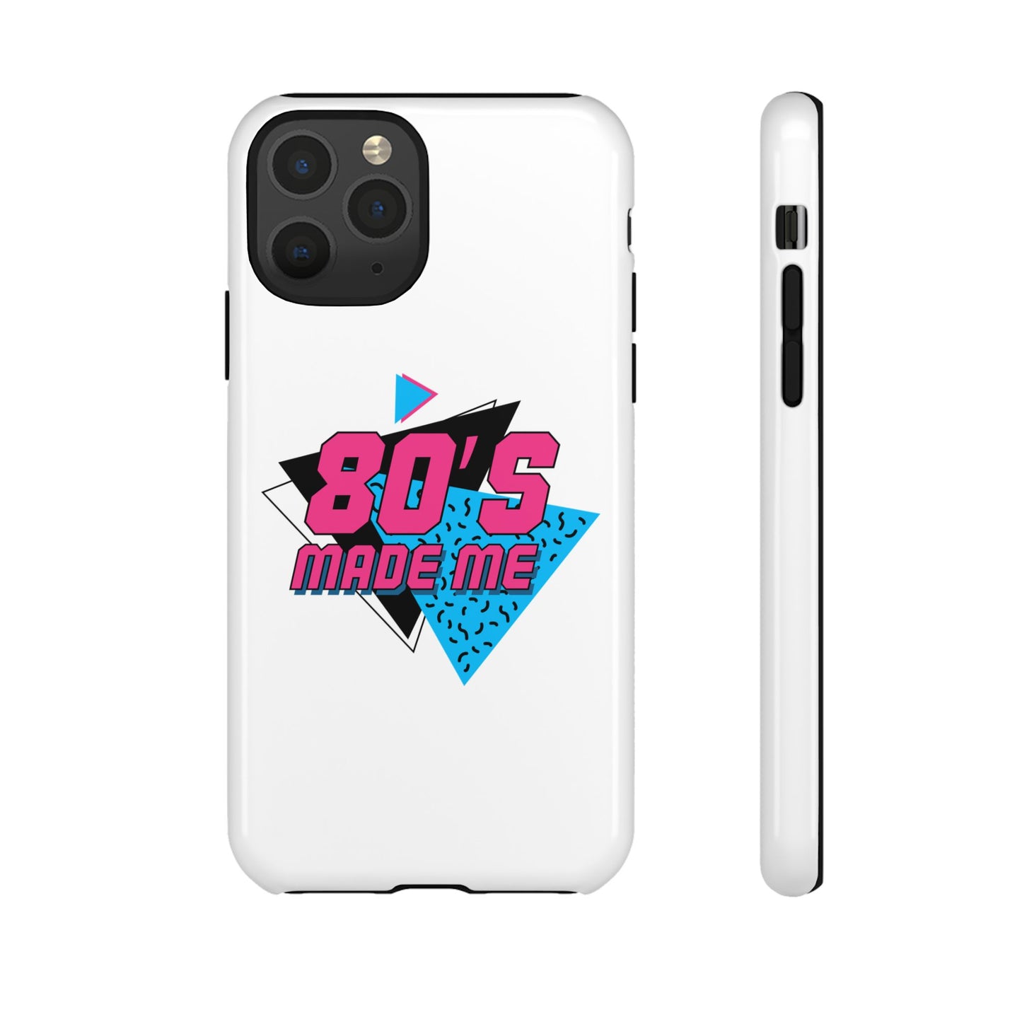 80's Made Me Phone Case - Retro Tough Phone Cover for Nostalgia Lovers