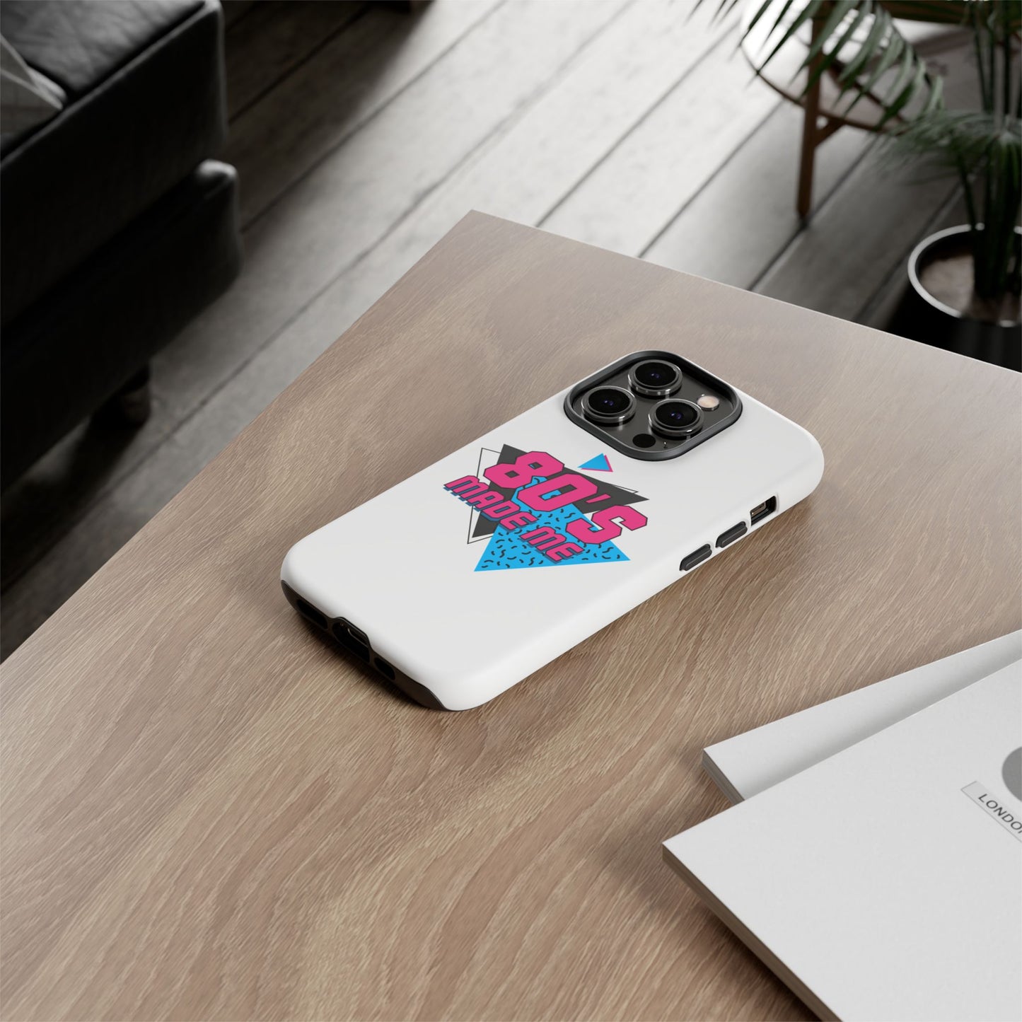 80's Made Me Phone Case - Retro Tough Phone Cover for Nostalgia Lovers