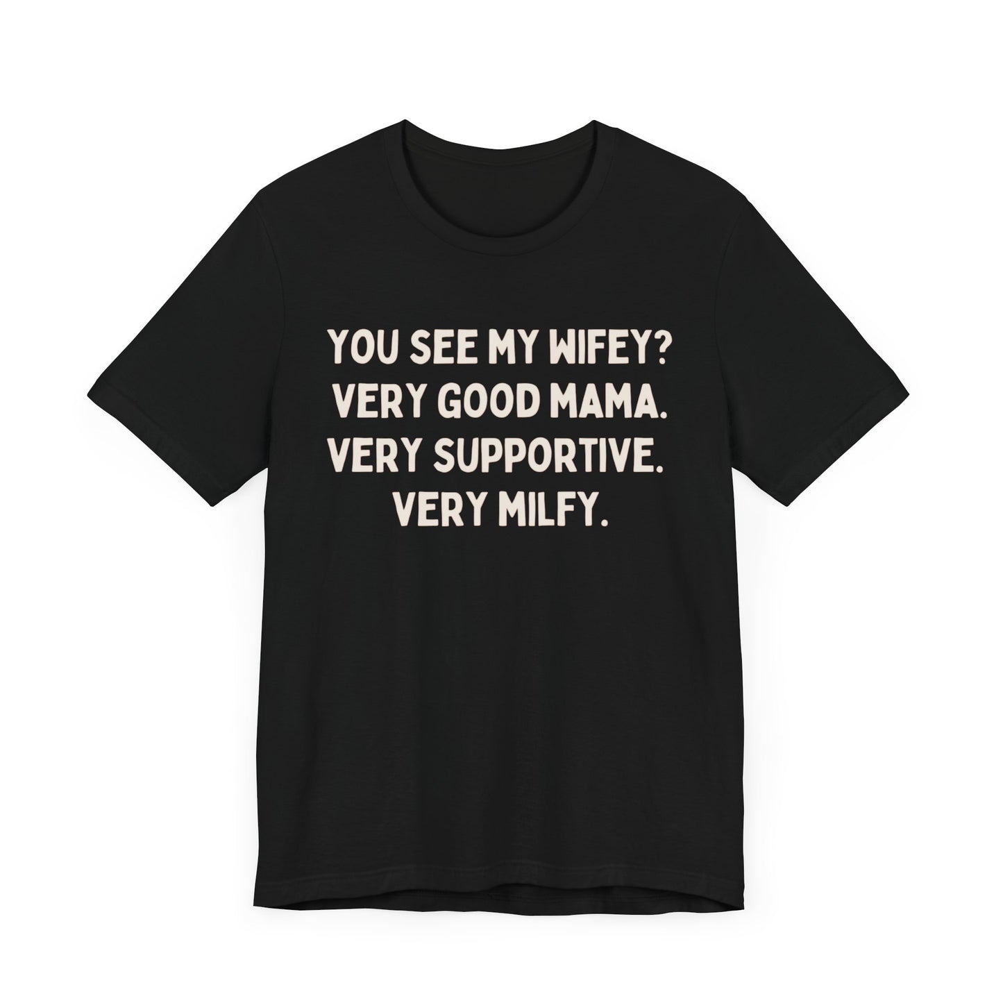 Milf Unisex Tee, Funny Gift for Dads, Sarcastic Graphic Shirt, Mother's Day