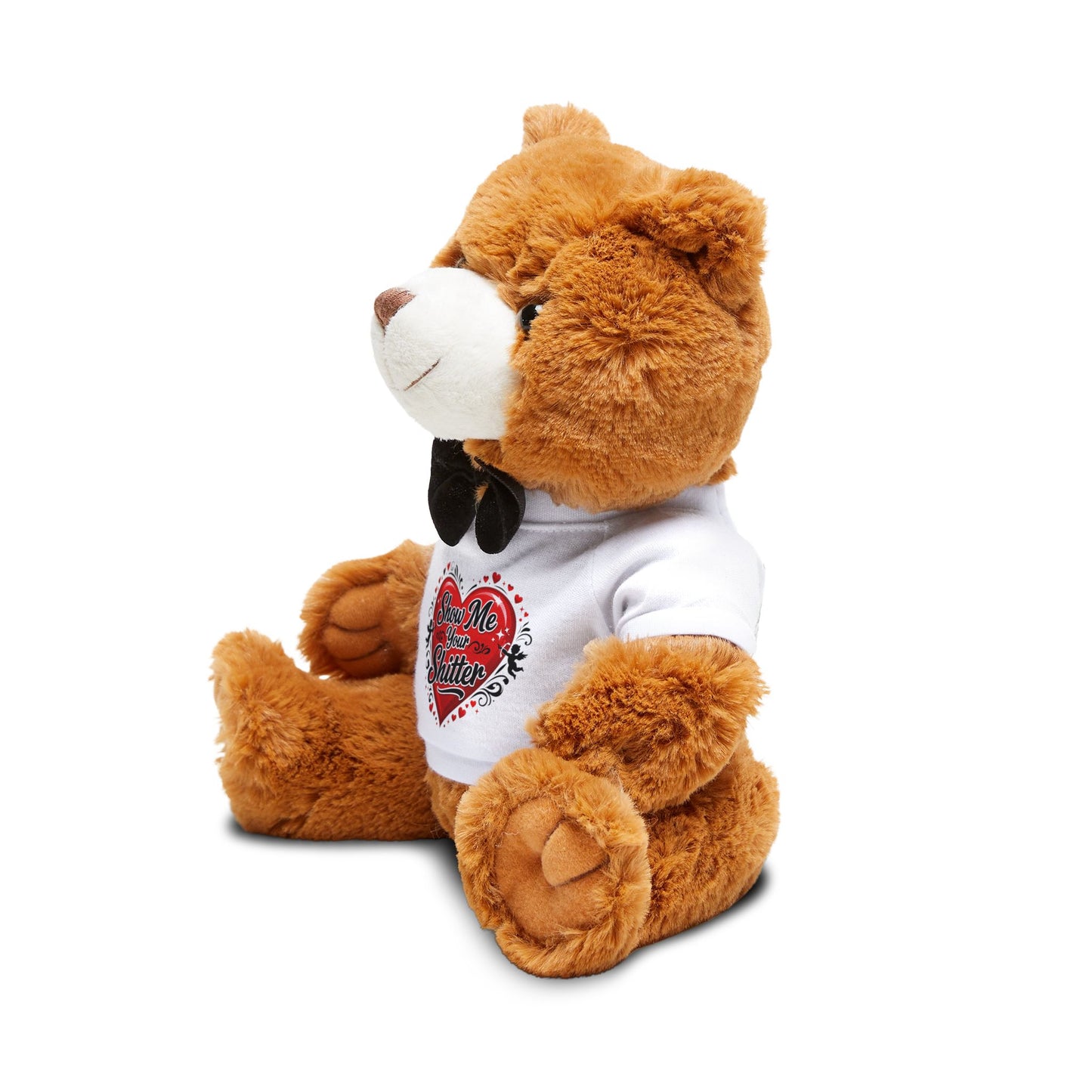 Valentine Teddy Bear Plush — 'Show Me Your Shitter' Heart T‑Shirt