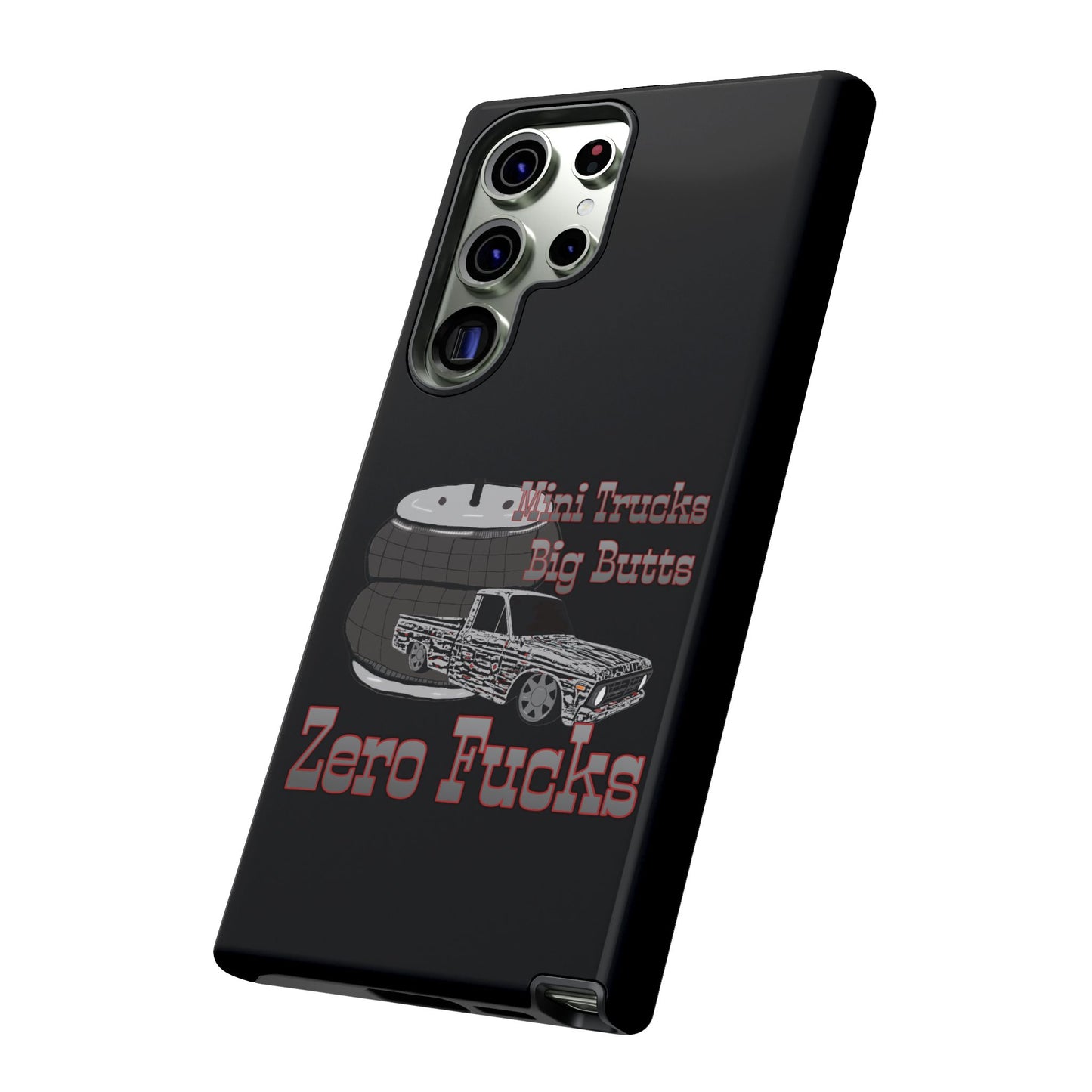 Funny Phone Case - Mini Trucks Big Butts Zero F@cks, Gift for Truck Lovers, Car