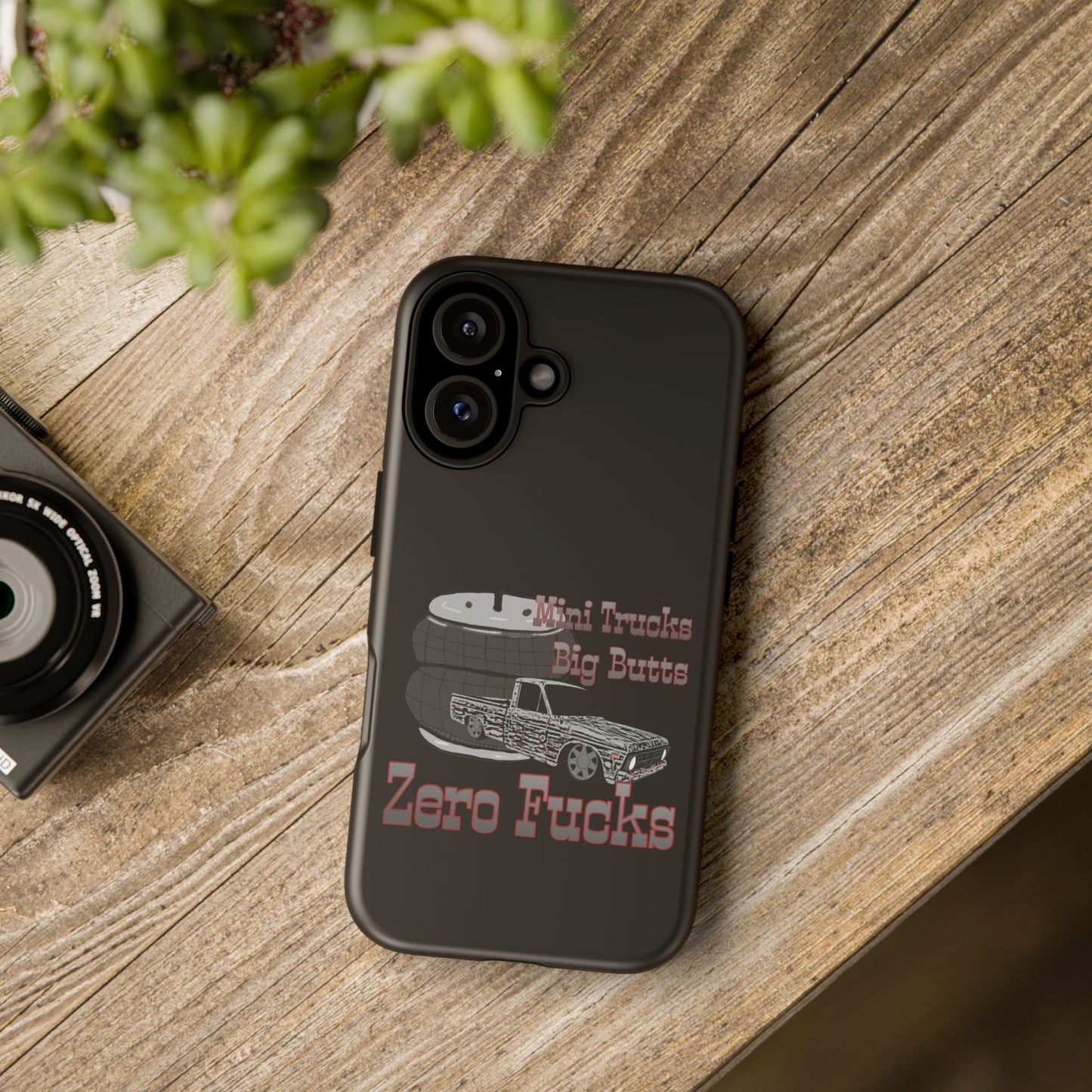 Funny Phone Case - Mini Trucks Big Butts Zero F@cks, Gift for Truck Lovers, Car