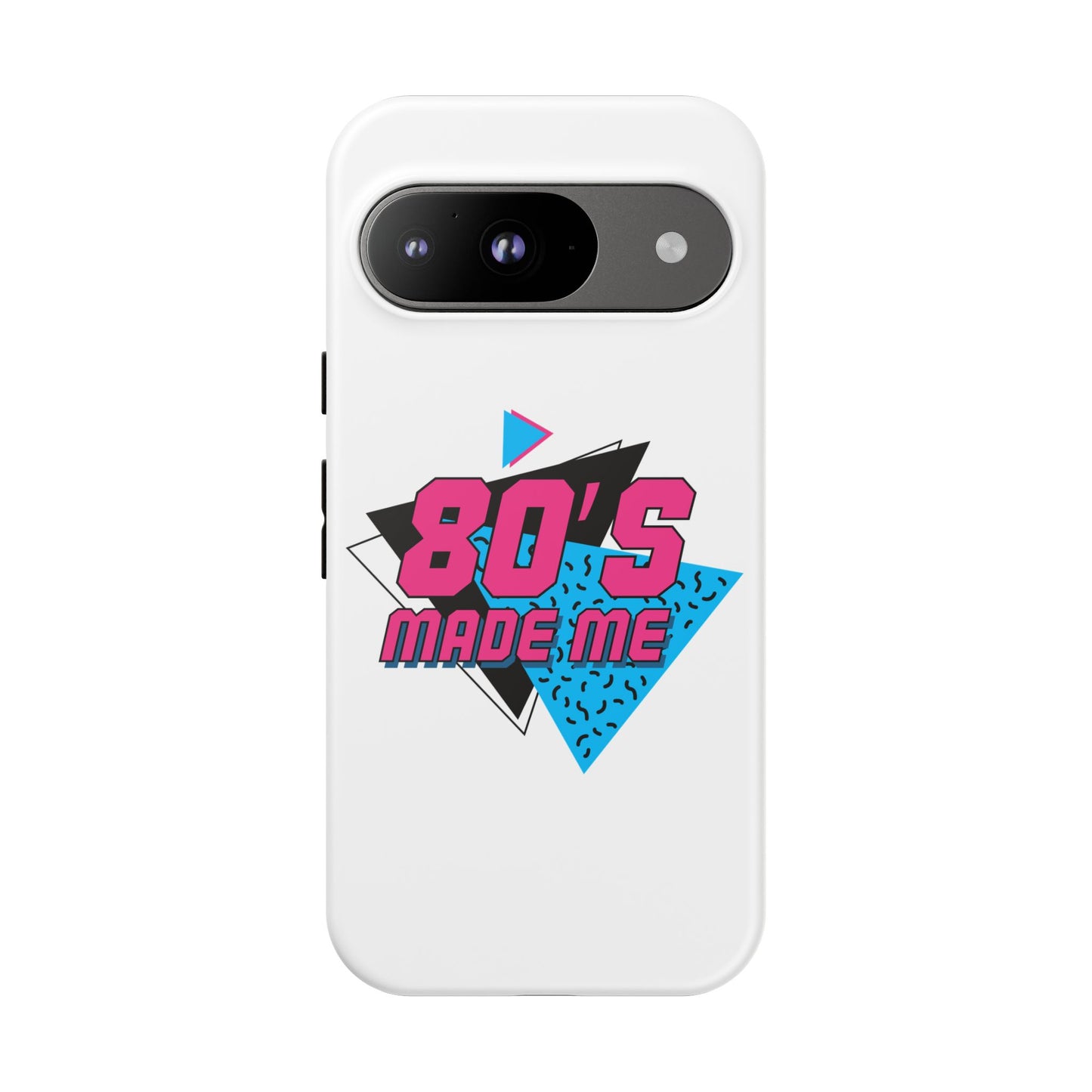 80's Made Me Phone Case - Retro Tough Phone Cover for Nostalgia Lovers