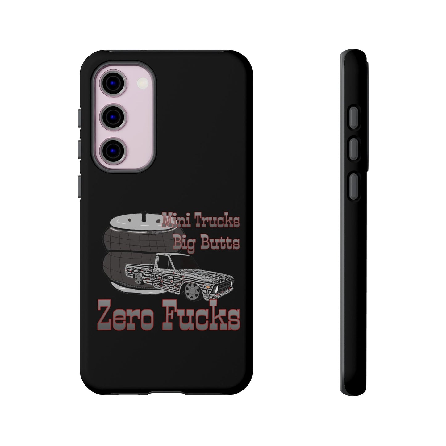 Funny Phone Case - Mini Trucks Big Butts Zero F@cks, Gift for Truck Lovers, Car