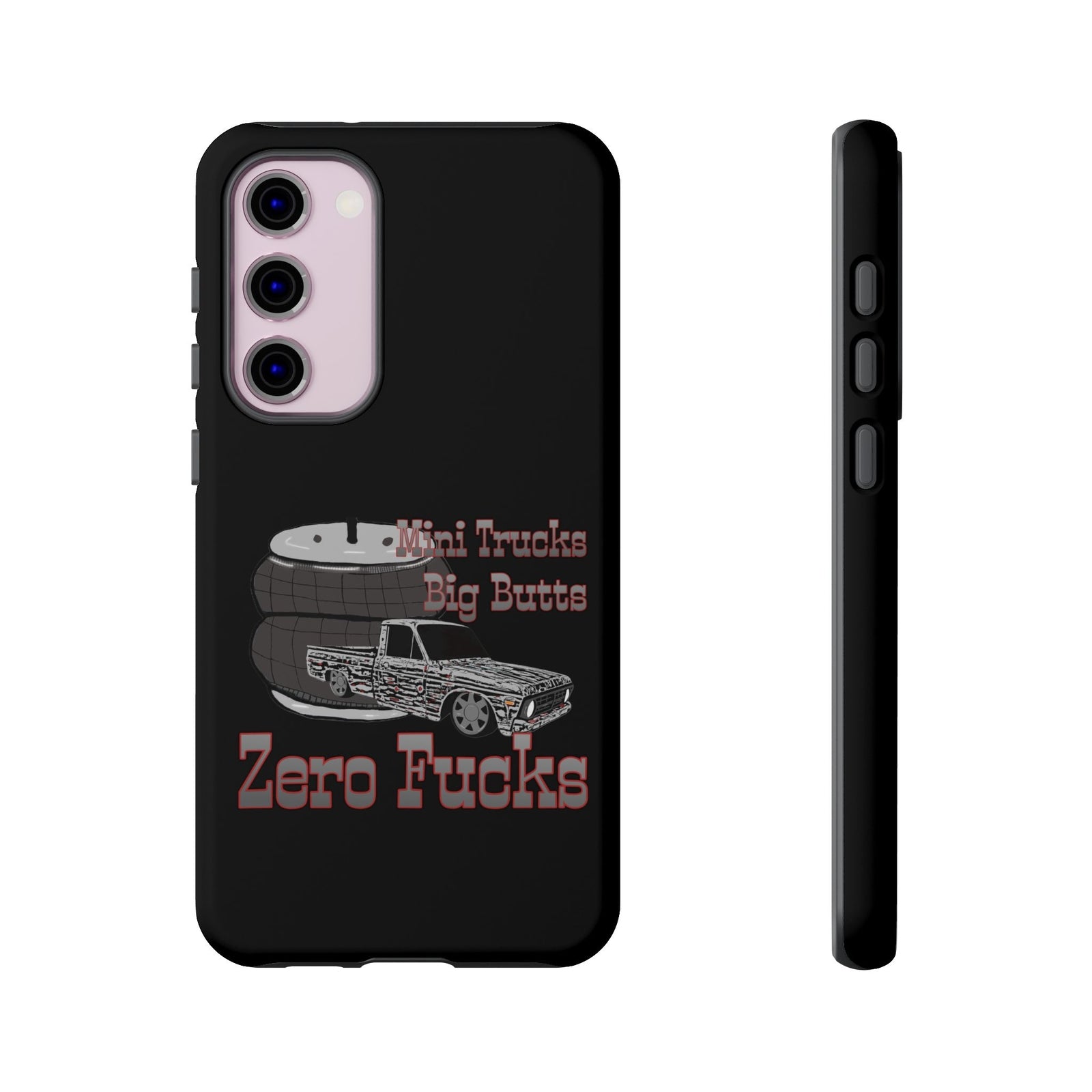 Funny Phone Case - Mini Trucks Big Butts Zero F@cks, Gift for Truck Lovers, Car