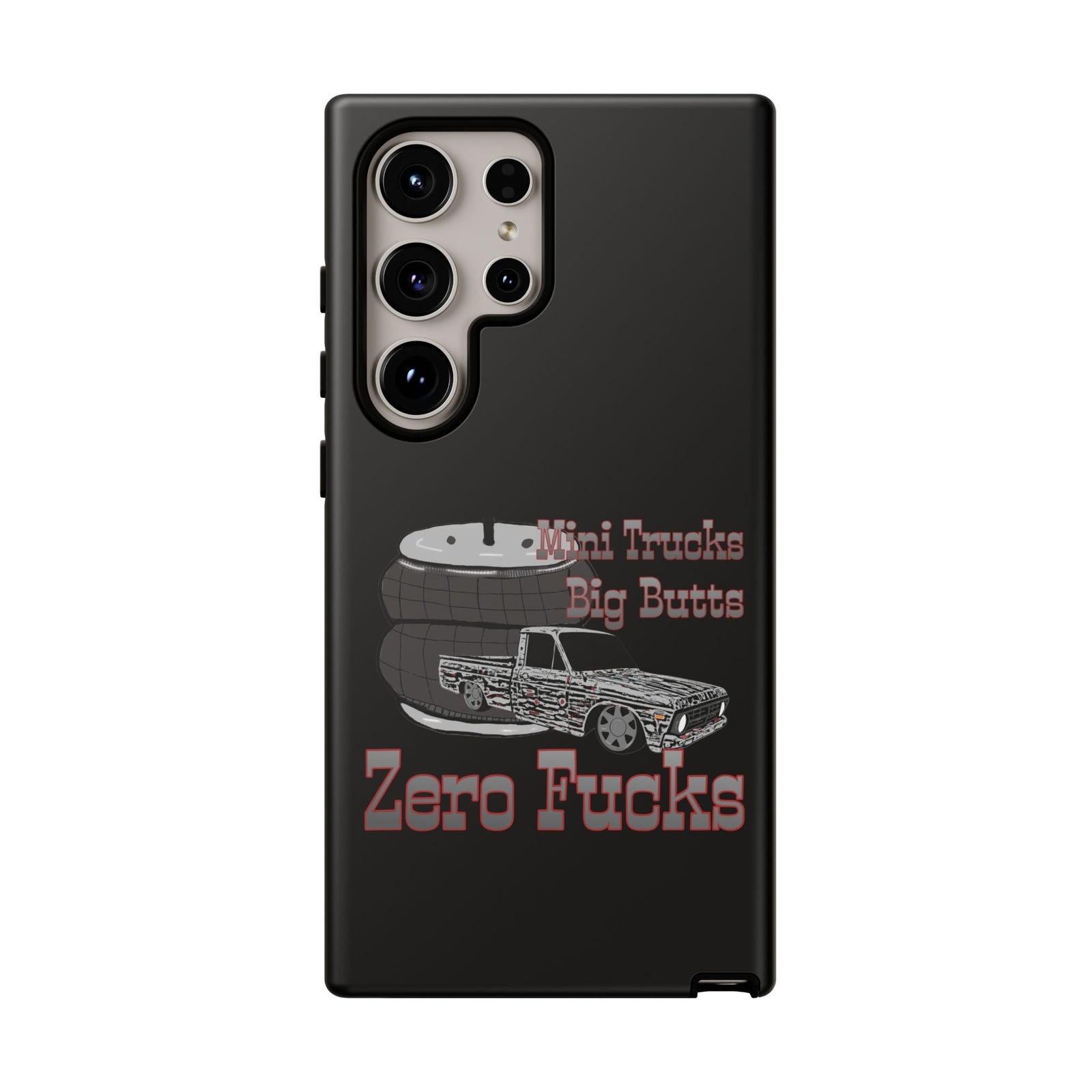 Funny Phone Case - Mini Trucks Big Butts Zero F@cks, Gift for Truck Lovers, Car