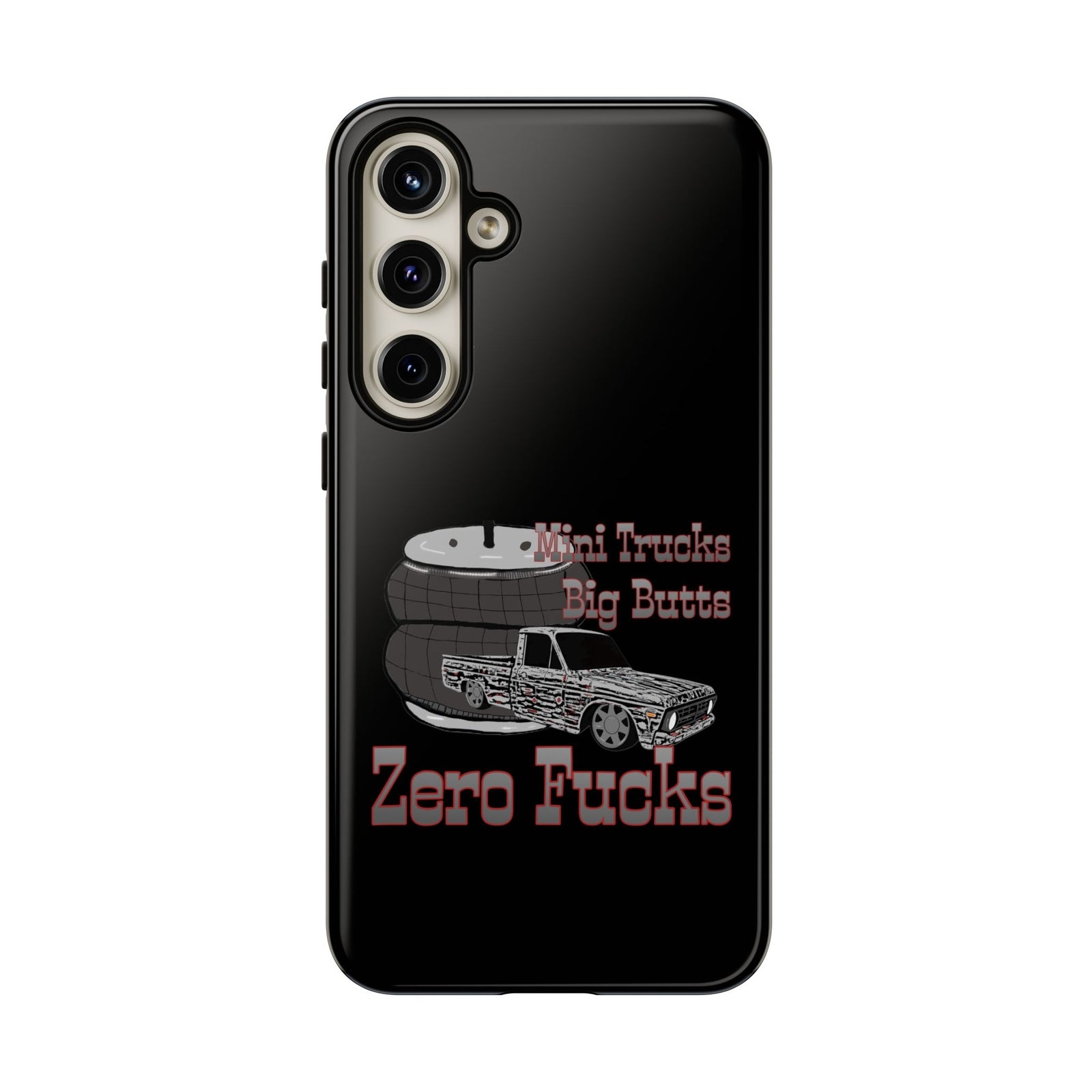 Funny Phone Case - Mini Trucks Big Butts Zero F@cks, Gift for Truck Lovers, Car