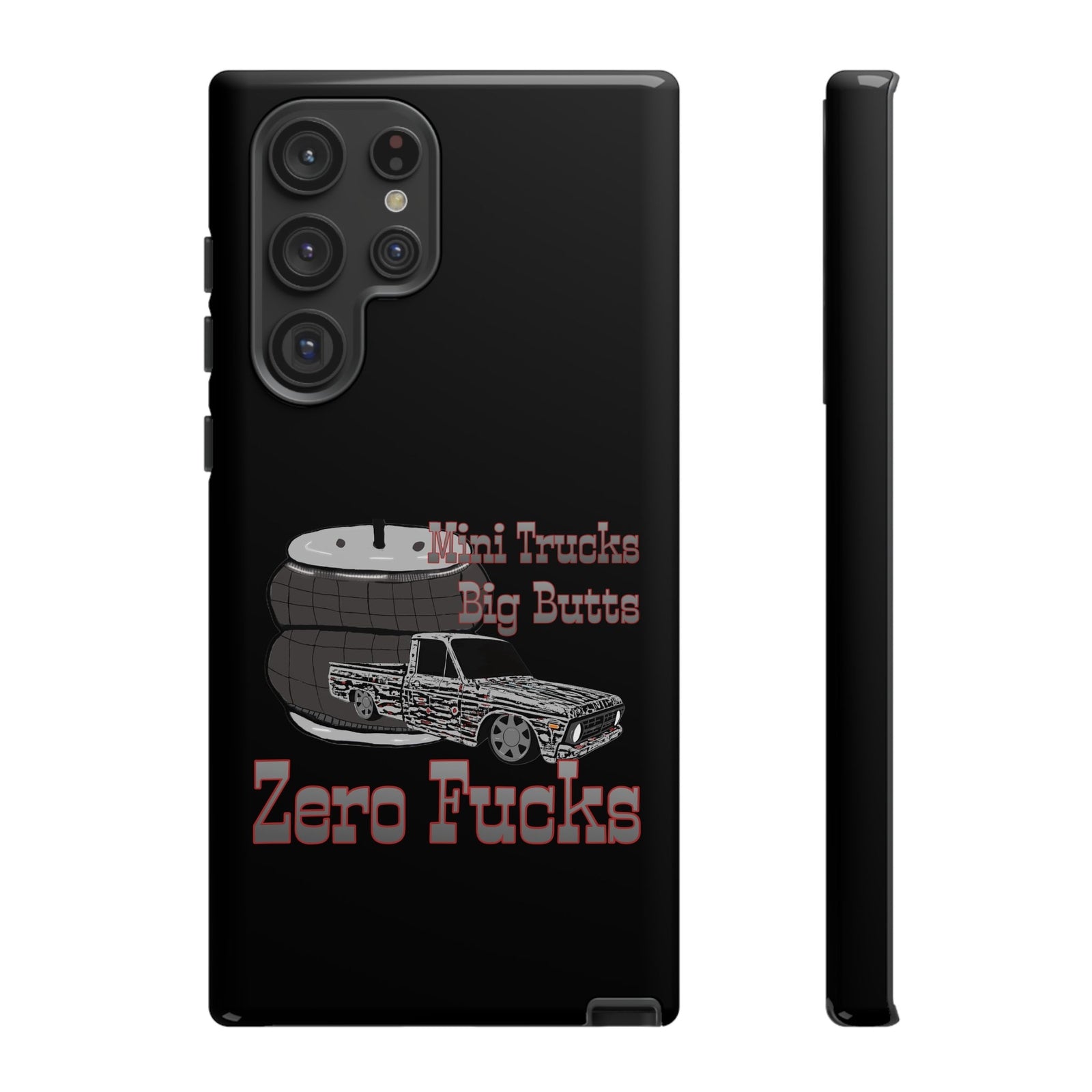 Funny Phone Case - Mini Trucks Big Butts Zero F@cks, Gift for Truck Lovers, Car