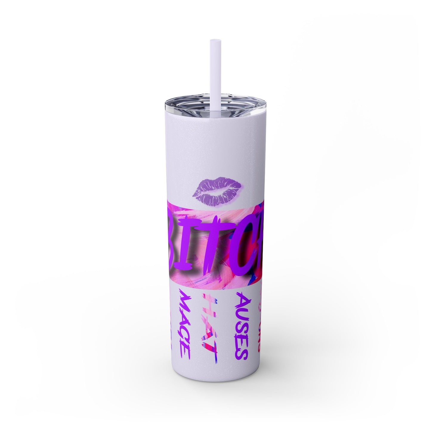 Funny Bitch Image 20oz Skinny Tumbler with Straw, Adult Humor Cup