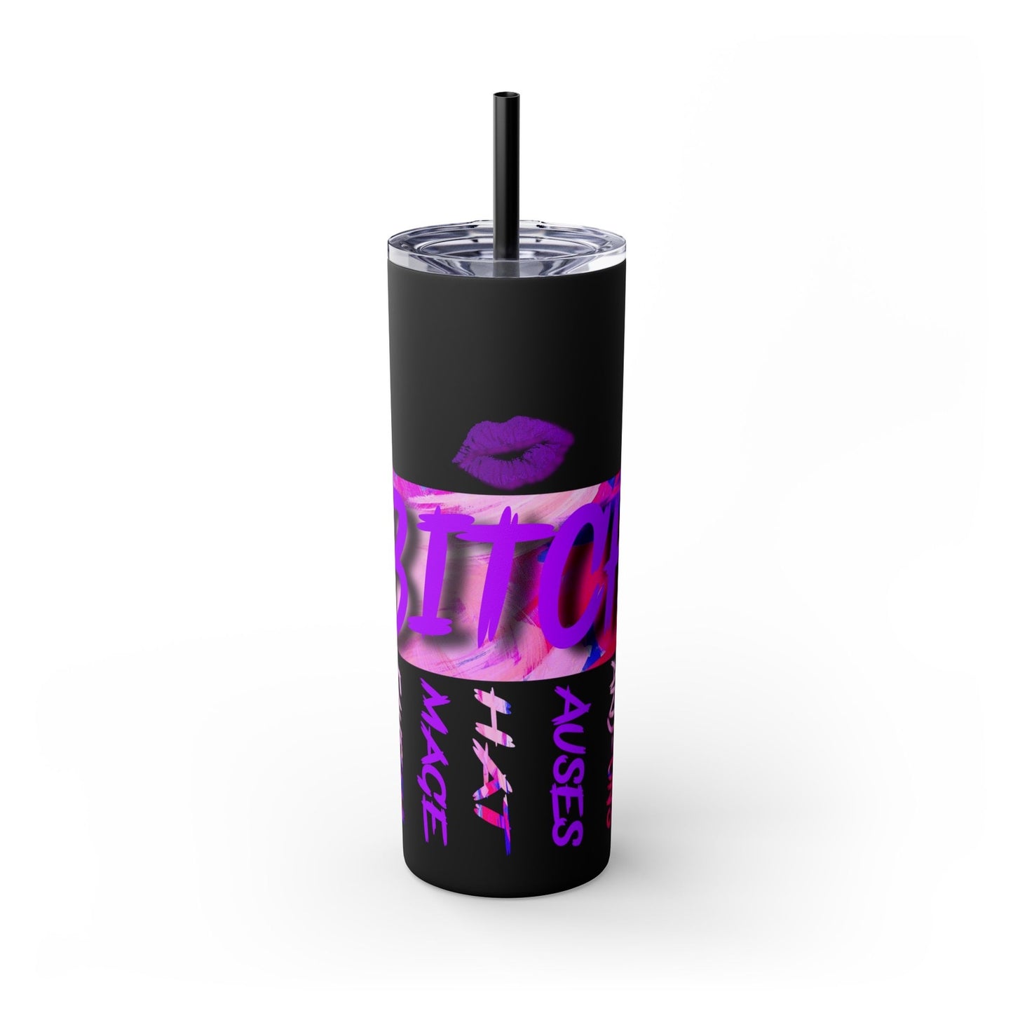 Funny Bitch Image 20oz Skinny Tumbler with Straw, Adult Humor Cup