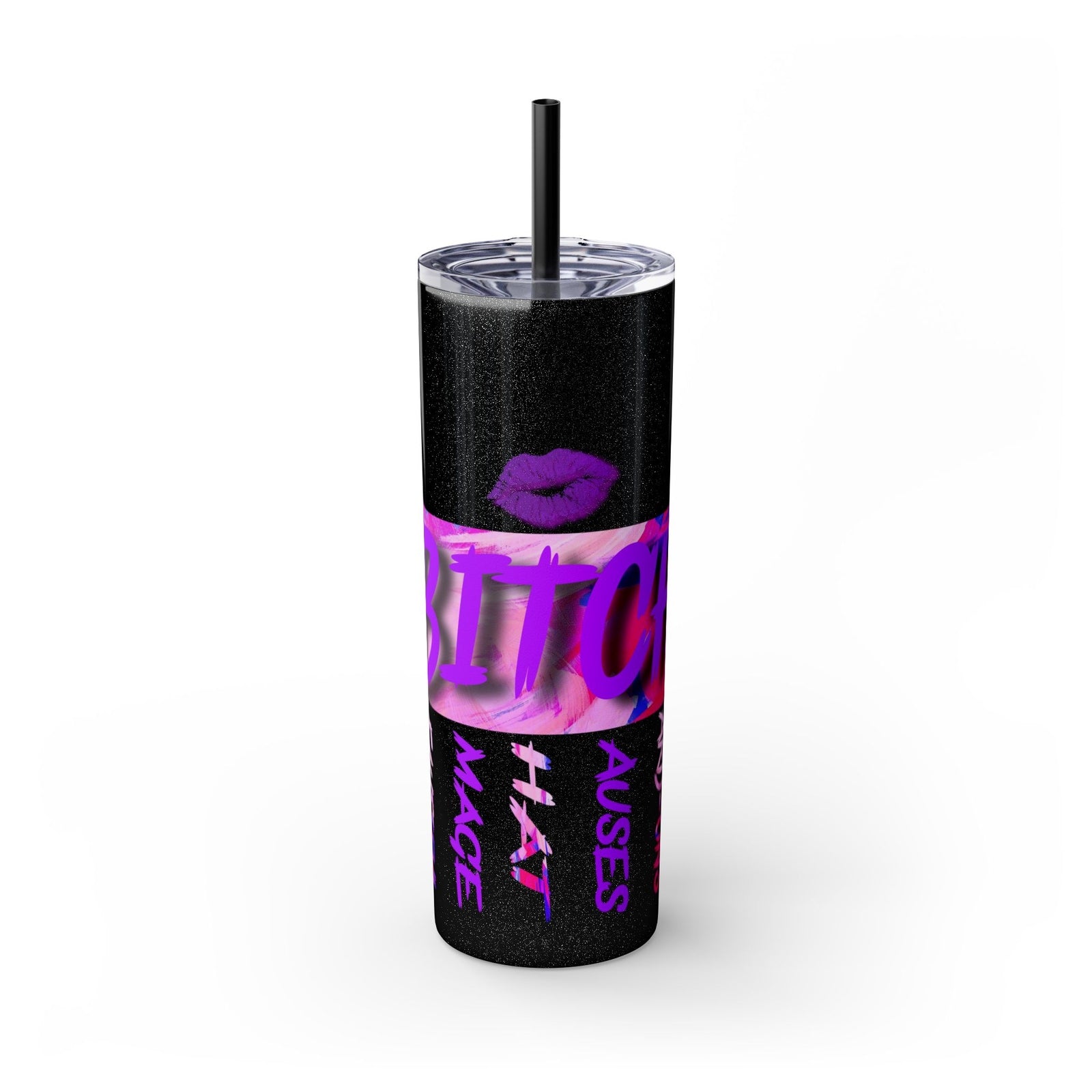 Funny Bitch Image 20oz Skinny Tumbler with Straw, Adult Humor Cup