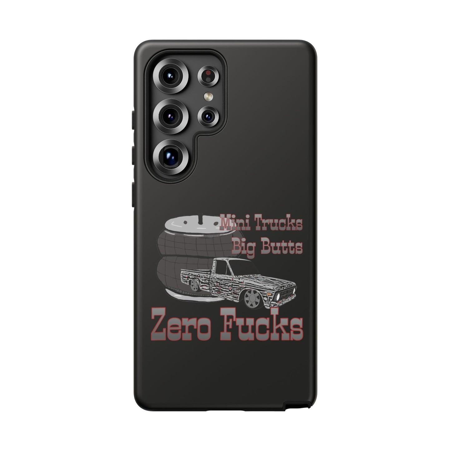 Funny Phone Case - Mini Trucks Big Butts Zero F@cks, Gift for Truck Lovers, Car