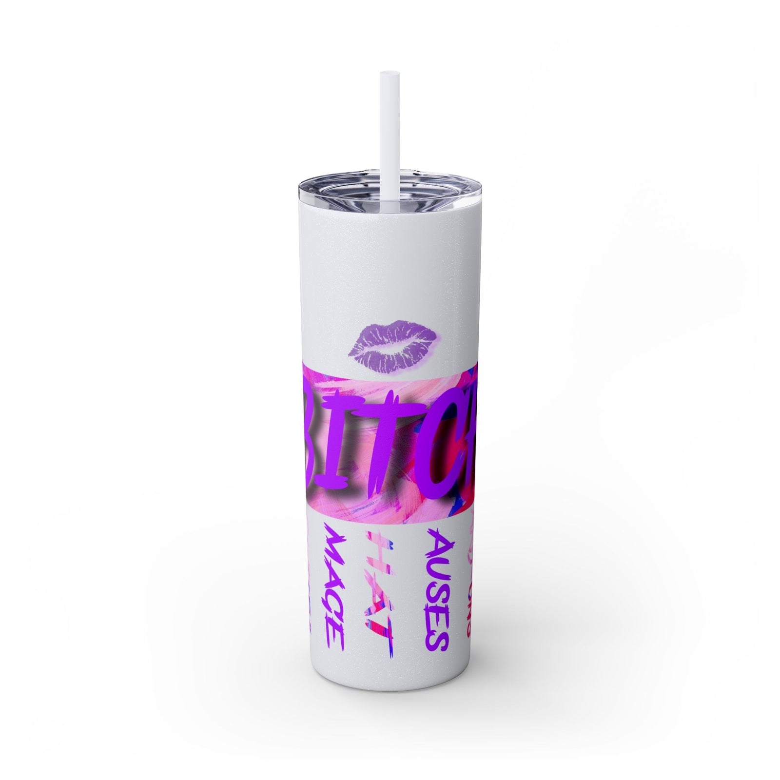 Funny Bitch Image 20oz Skinny Tumbler with Straw, Adult Humor Cup
