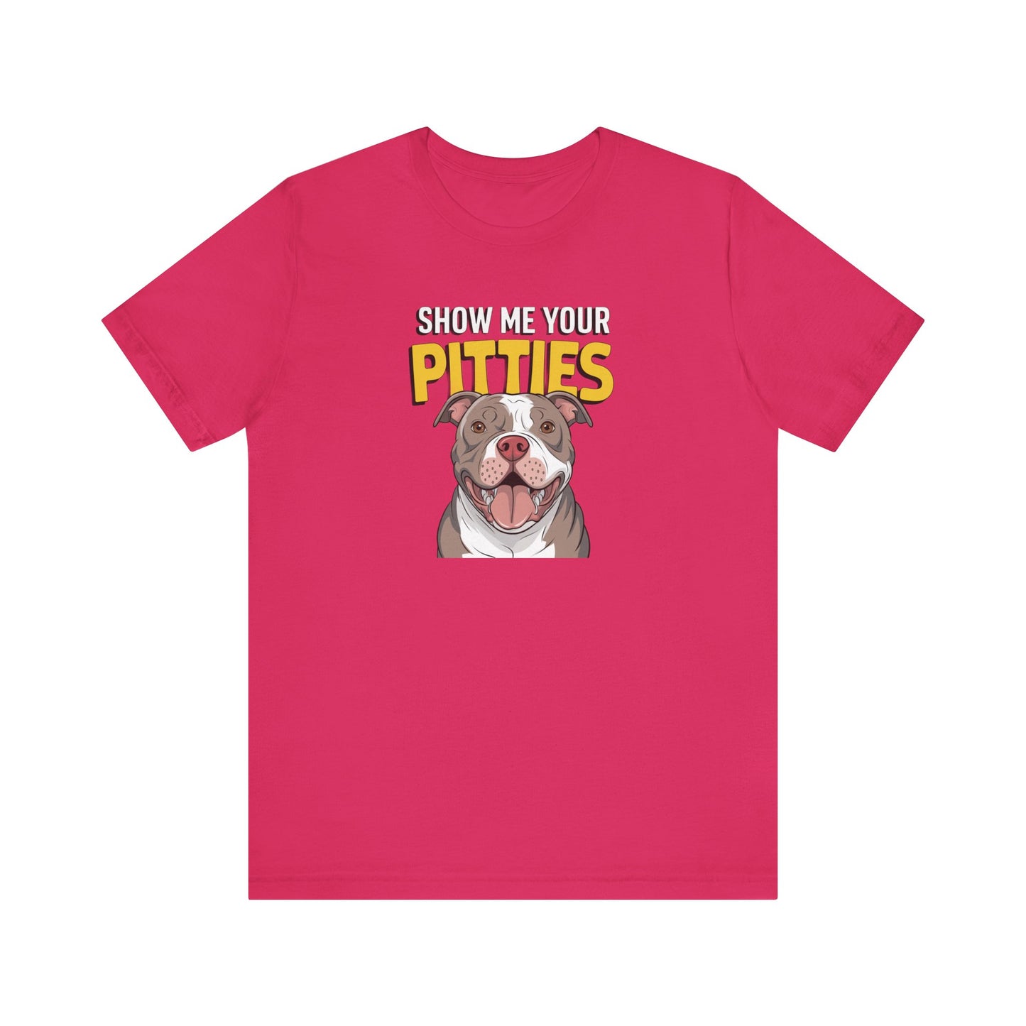Dog Lover's Tee - Show Me Your Pitties Shirt, Pet Appreciation Gift, Animal