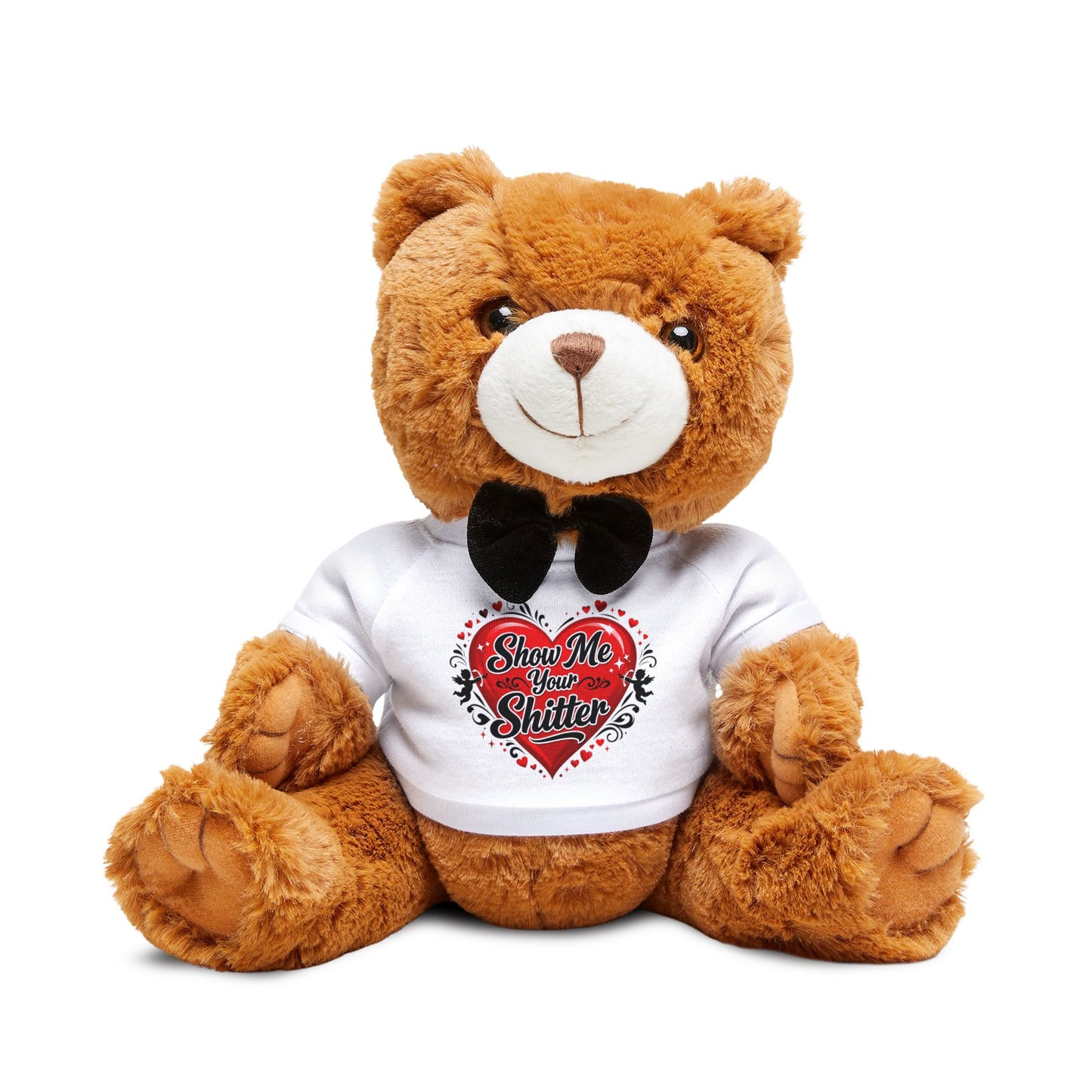 Valentine Teddy Bear Plush — 'Show Me Your Shitter' Heart T‑Shirt
