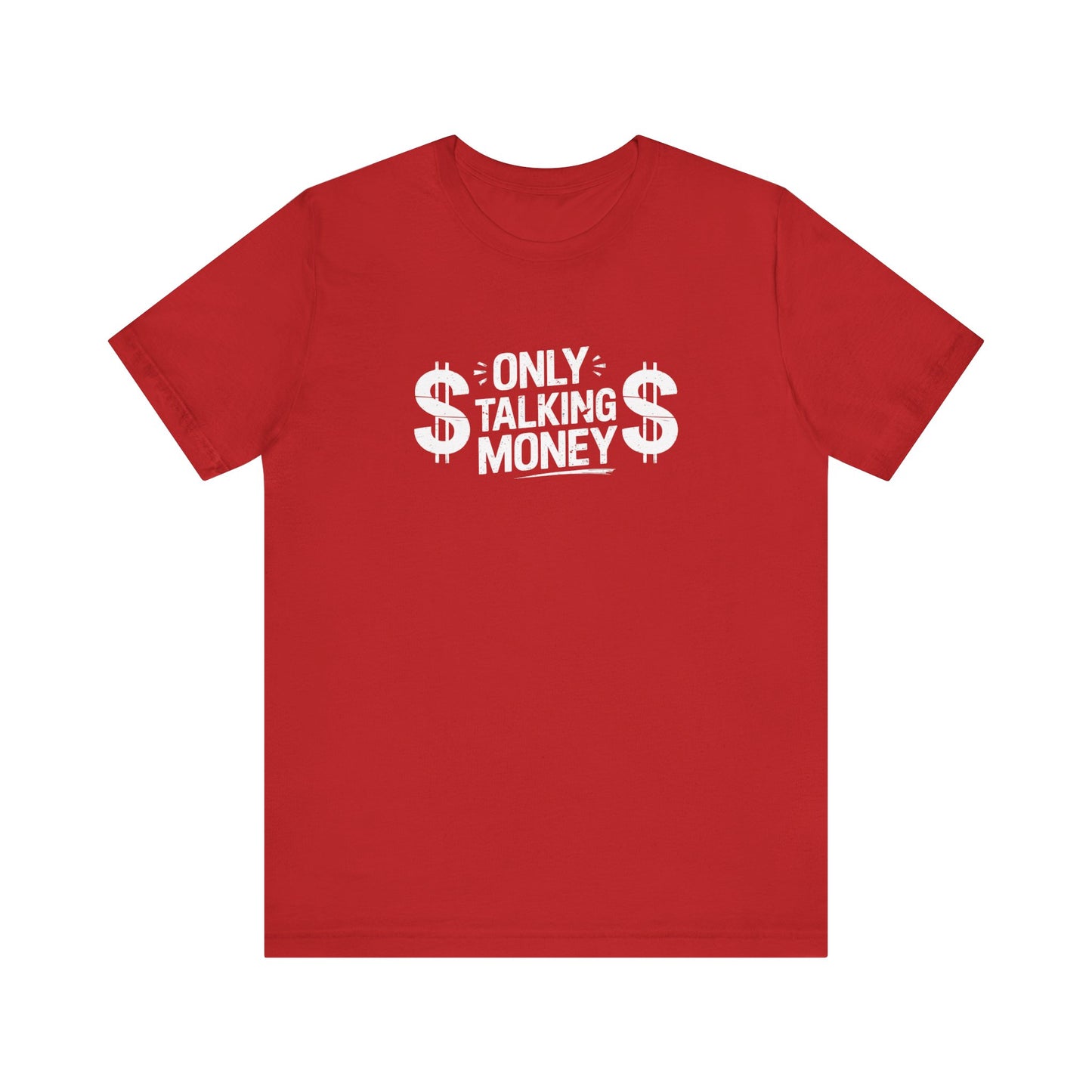 Money Talks Unisex Tee, Graphic T-Shirt