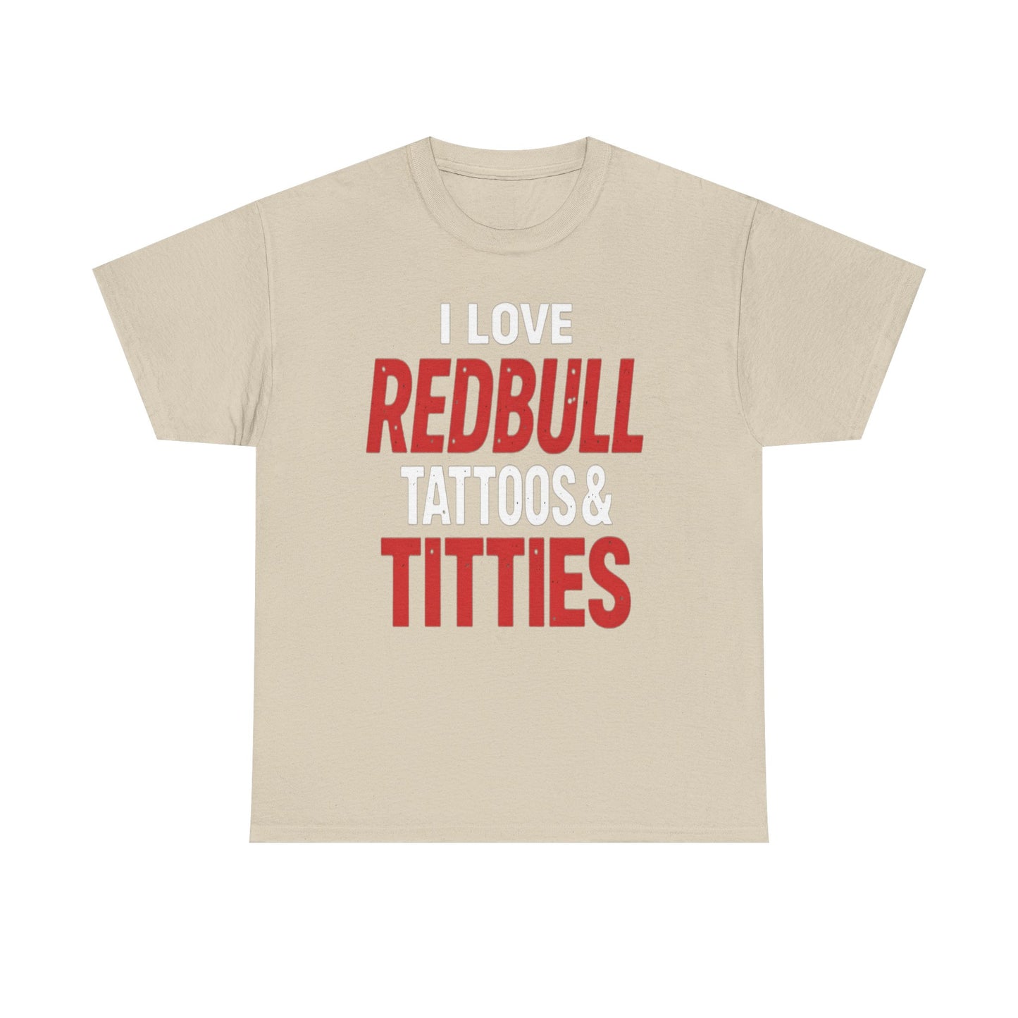 I Love Redbull Tattoos & Titties Shirt – Bold Graphic Party Tee