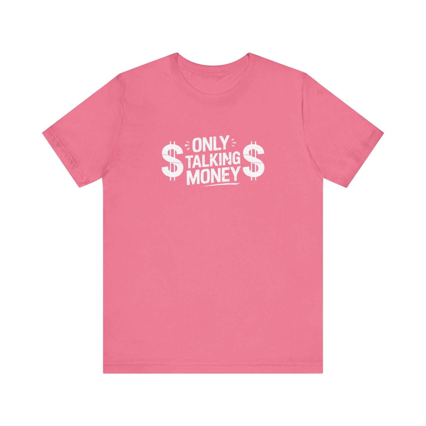 Money Talks Unisex Tee, Graphic T-Shirt