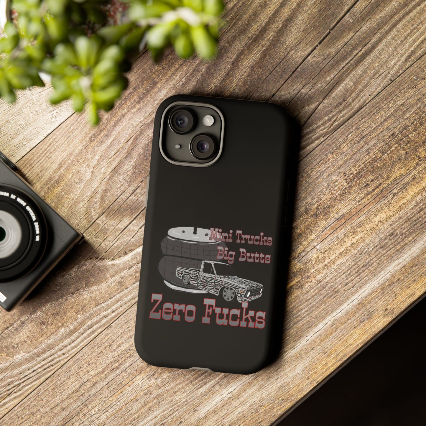 Funny Phone Case - Mini Trucks Big Butts Zero F@cks, Gift for Truck Lovers, Car