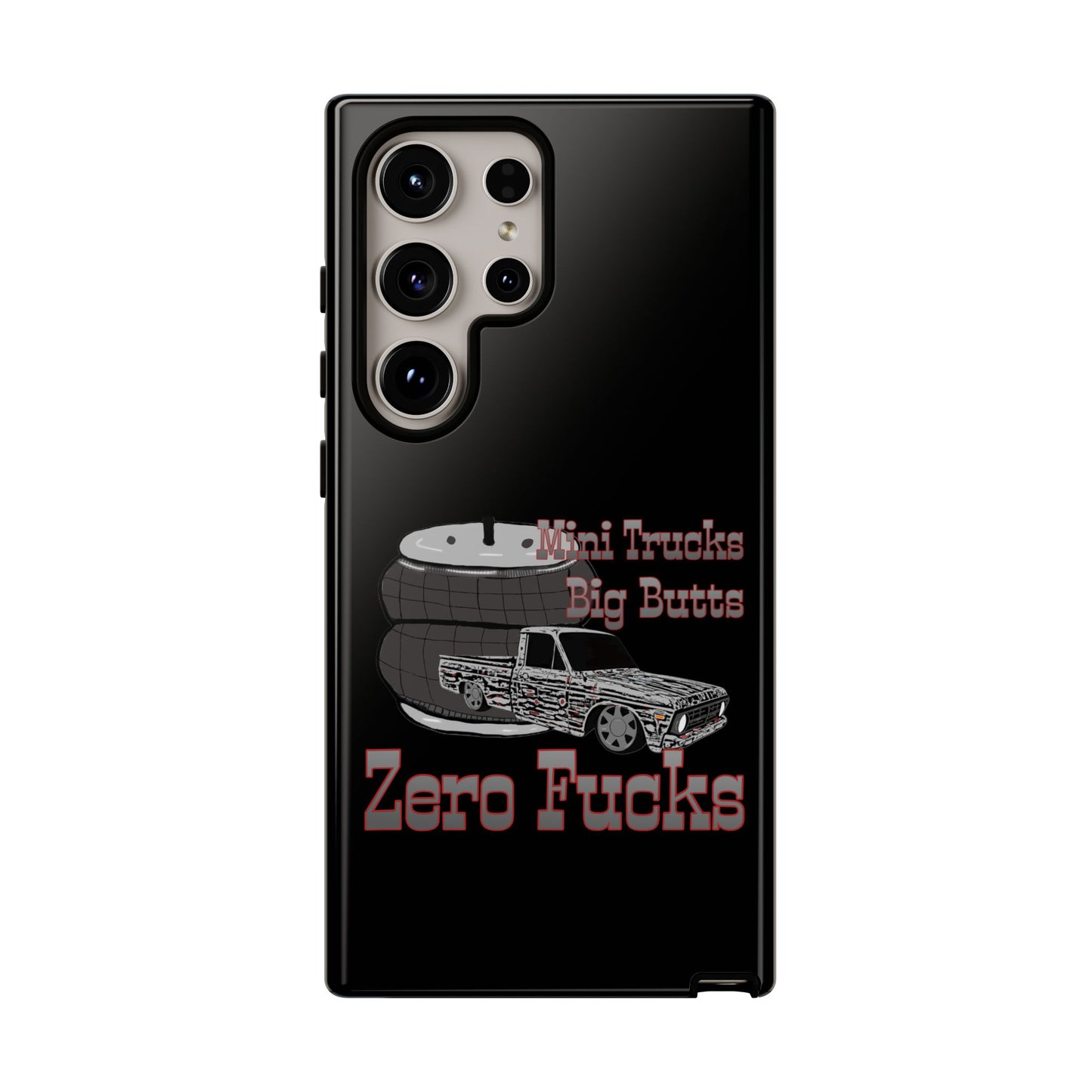 Funny Phone Case - Mini Trucks Big Butts Zero F@cks, Gift for Truck Lovers, Car